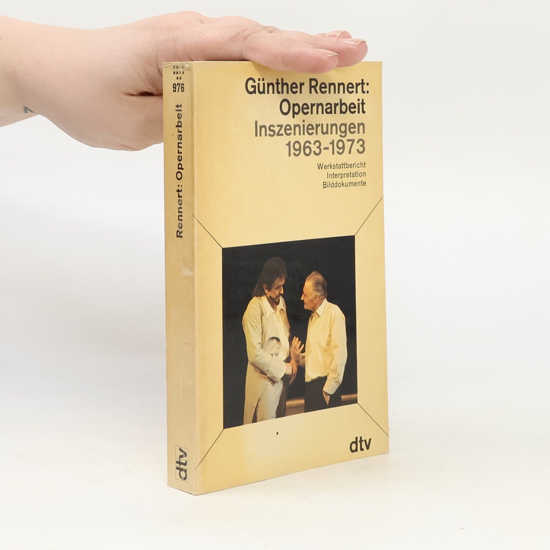 Günther Rennert Opernarbeit. Inszenierungen 1963-1973