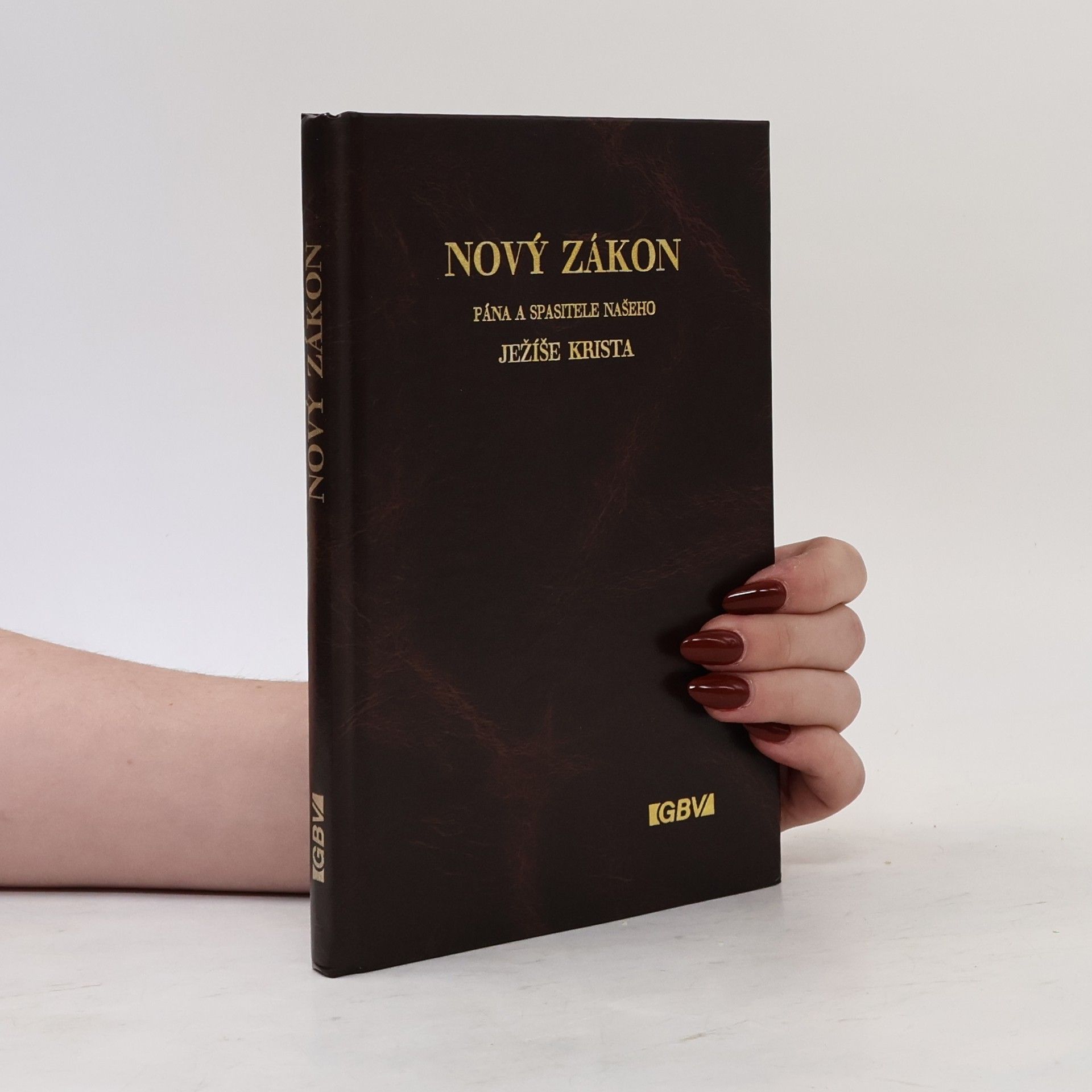 Autores varios Nový zákon Pána a Spasitele našeho Ježíše Krista