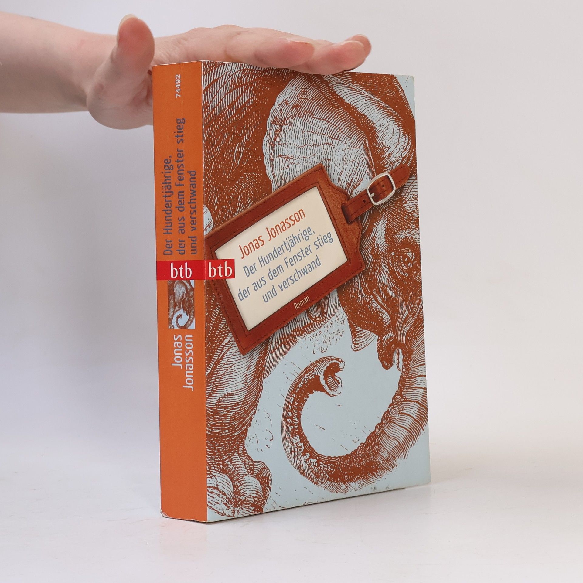 Jonas Jonasson Der Hundertjährige, der aus dem Fenster stieg und verschwand