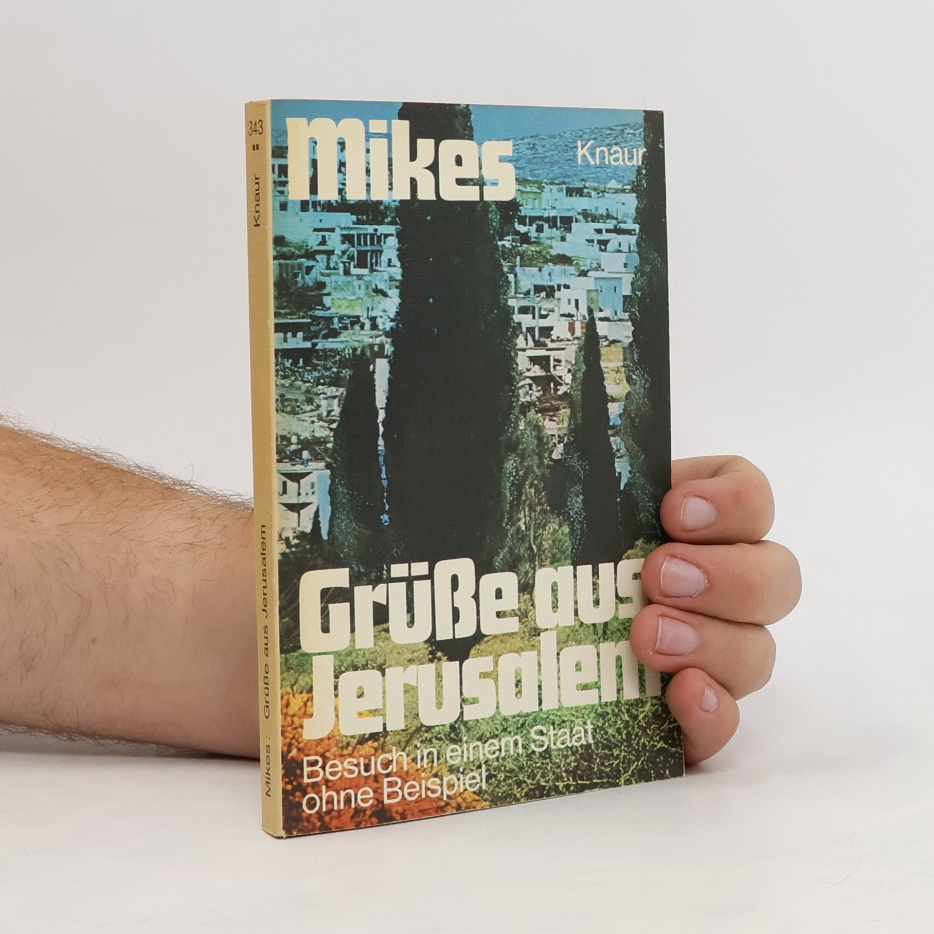 George Mikes Grüsse aus Jerusalem