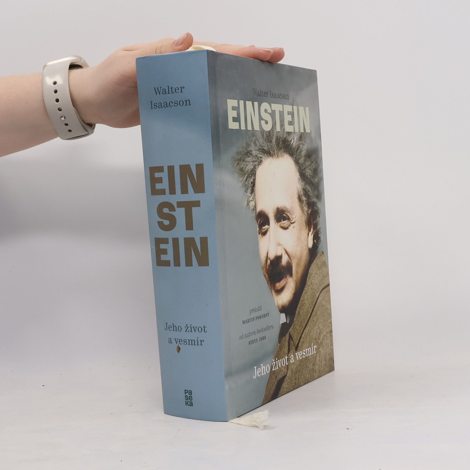 Walter Isaacson Einstein. Jeho život a vesmír