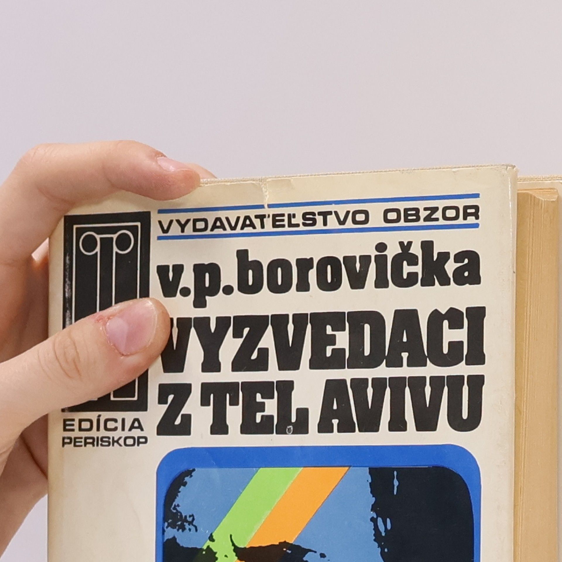 Václav Pavel Borovička Vyzvedači z Tel Avivu