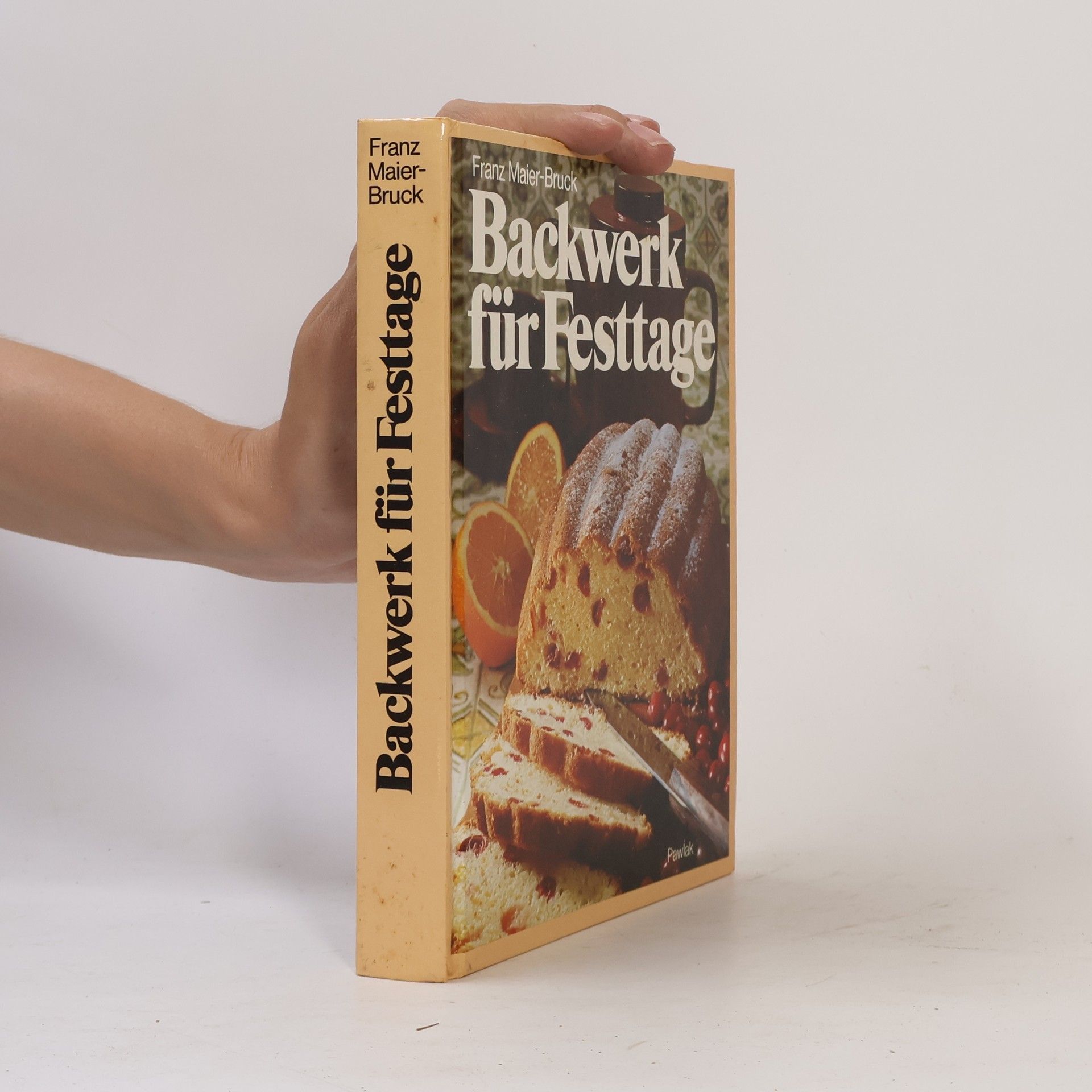 Franz Maier-Bruck Backwerk für Festtage