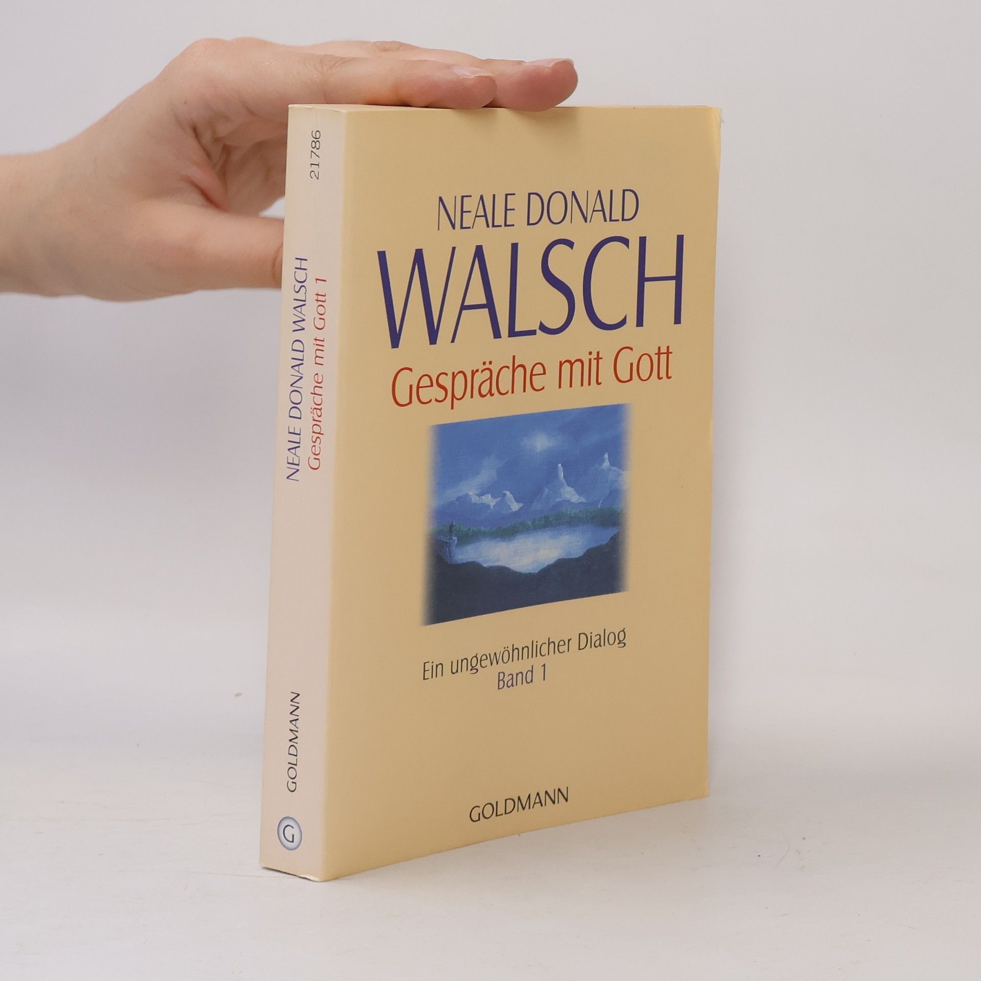 Neale Donald Walsch Gespräche mit Gott 1