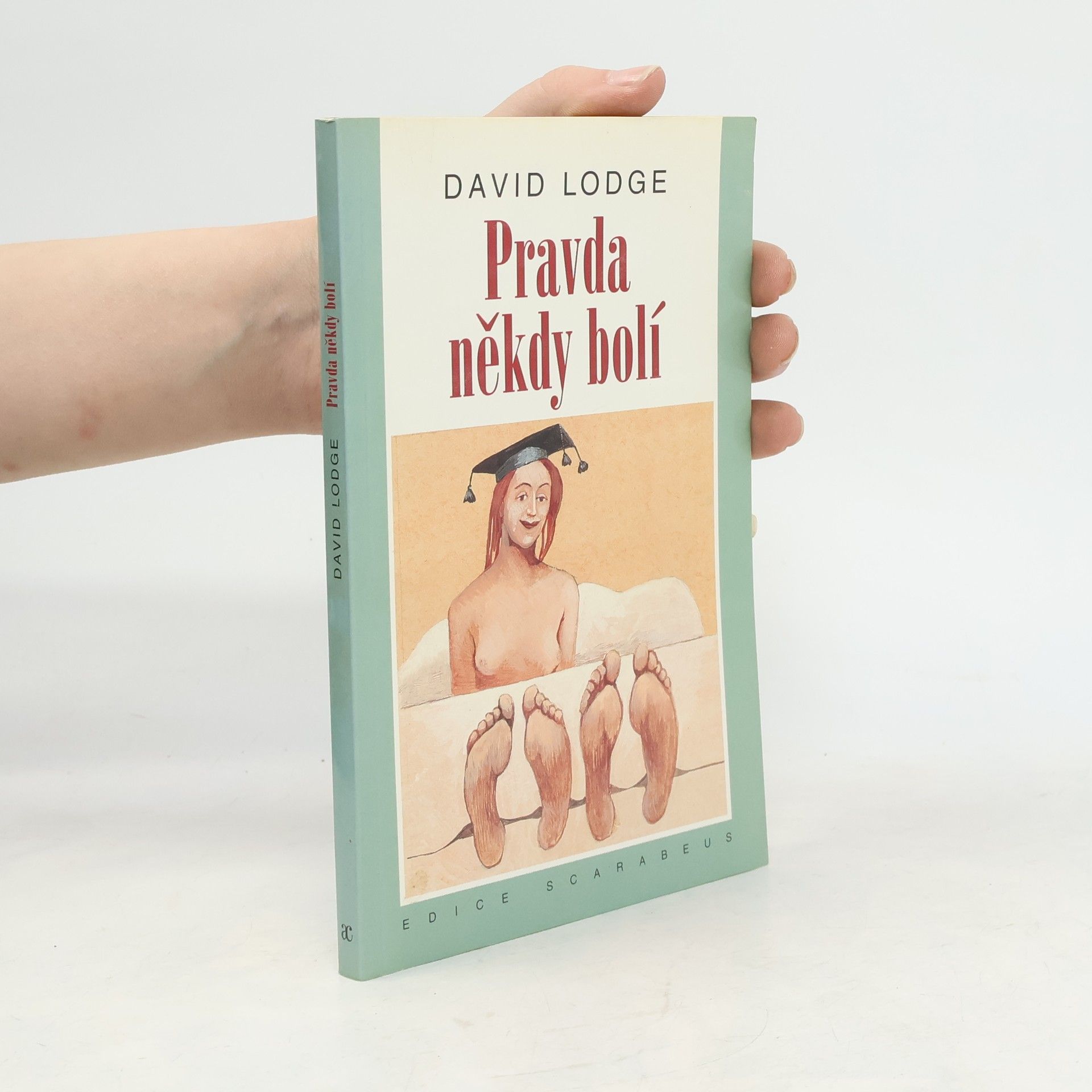 David Lodge Pravda někdy bolí