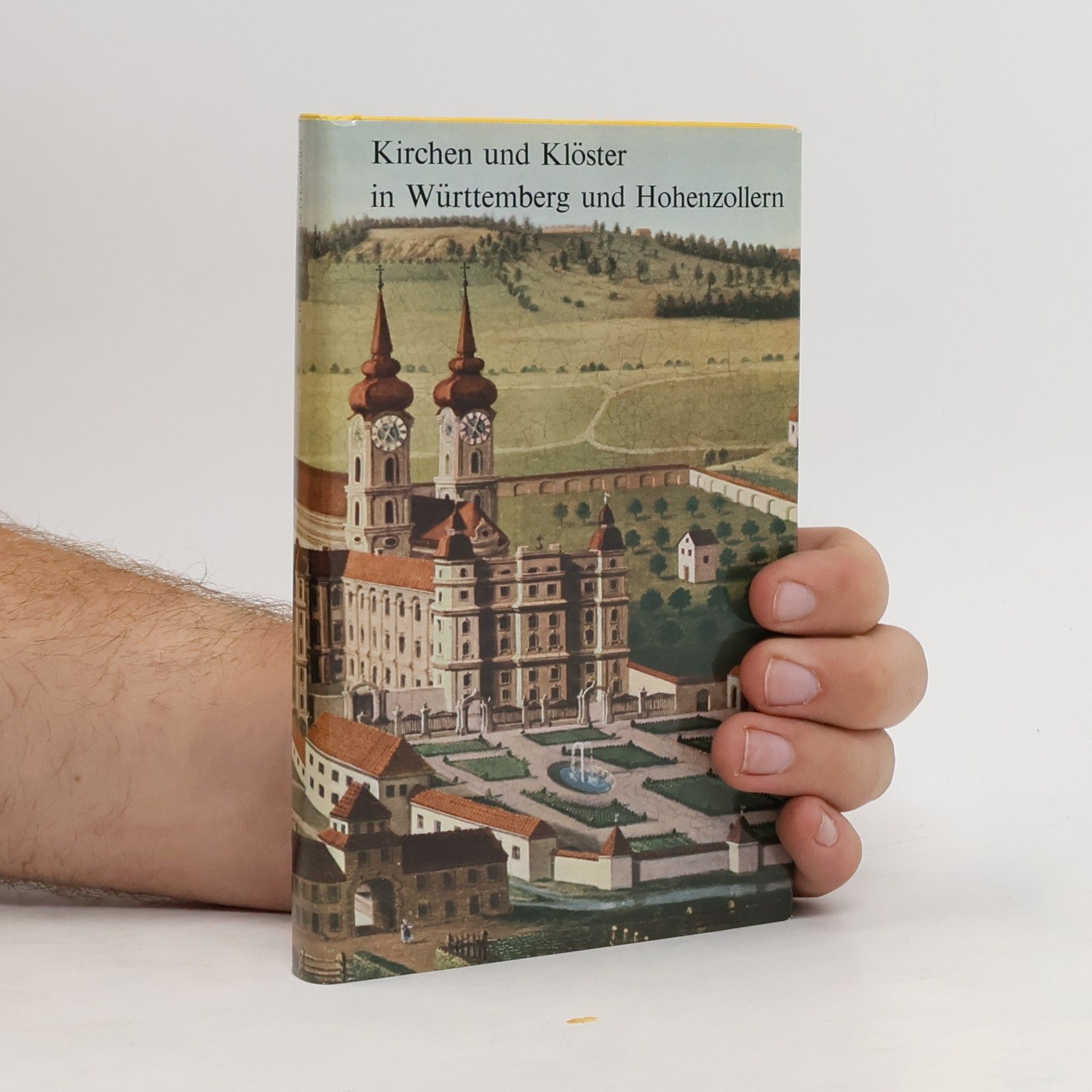 Max Schefold Kirchen und Klöster in Württemberg und Hohenzollern