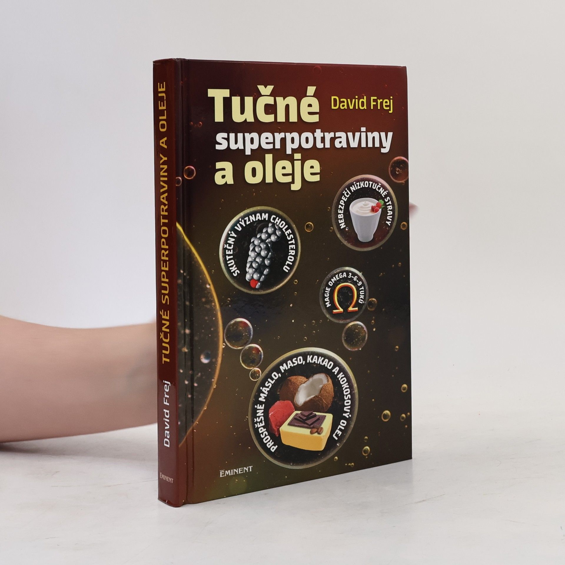 David Frej Tučné superpotraviny a oleje