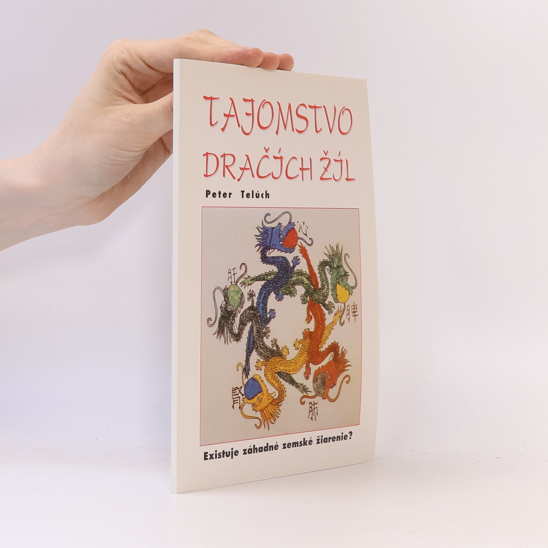 Peter Telúch Tajomstvo dračích žíl
