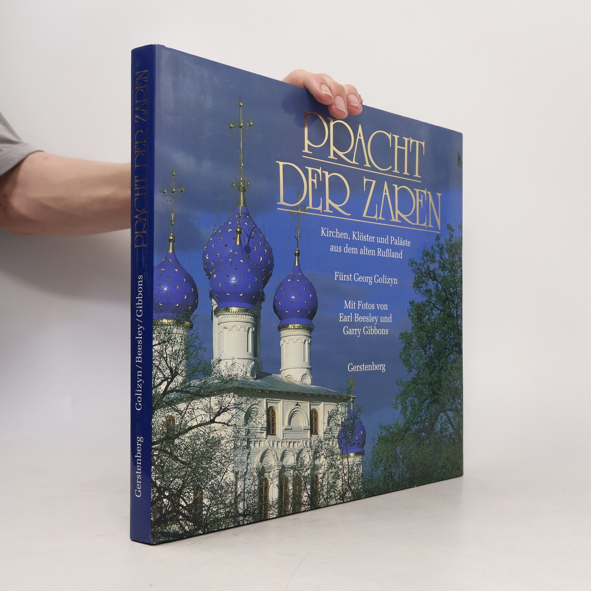 Georg Golizyn Pracht der Zaren