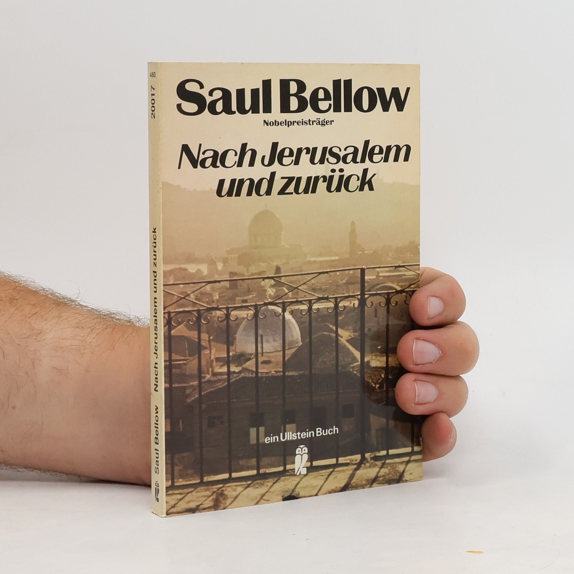 Saul Bellow Nach Jerusalem und zurück