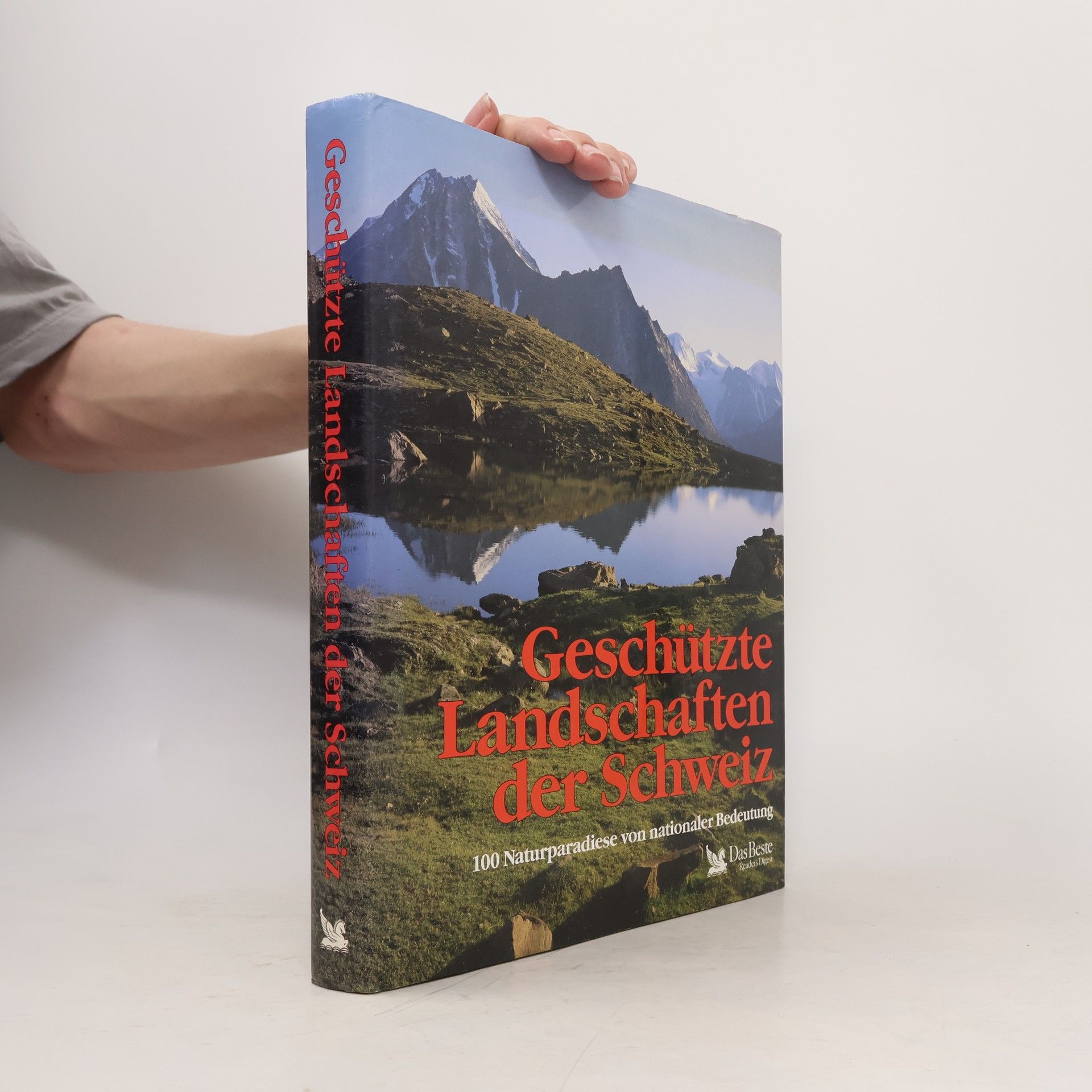 Ronald Gohl Geschützte Landschaften der Schweiz