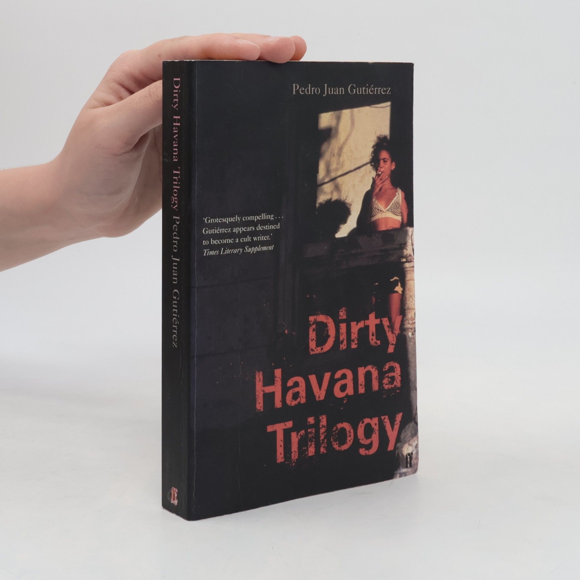 Pedro Juan Gutiérrez Dirty Havana Trilogy