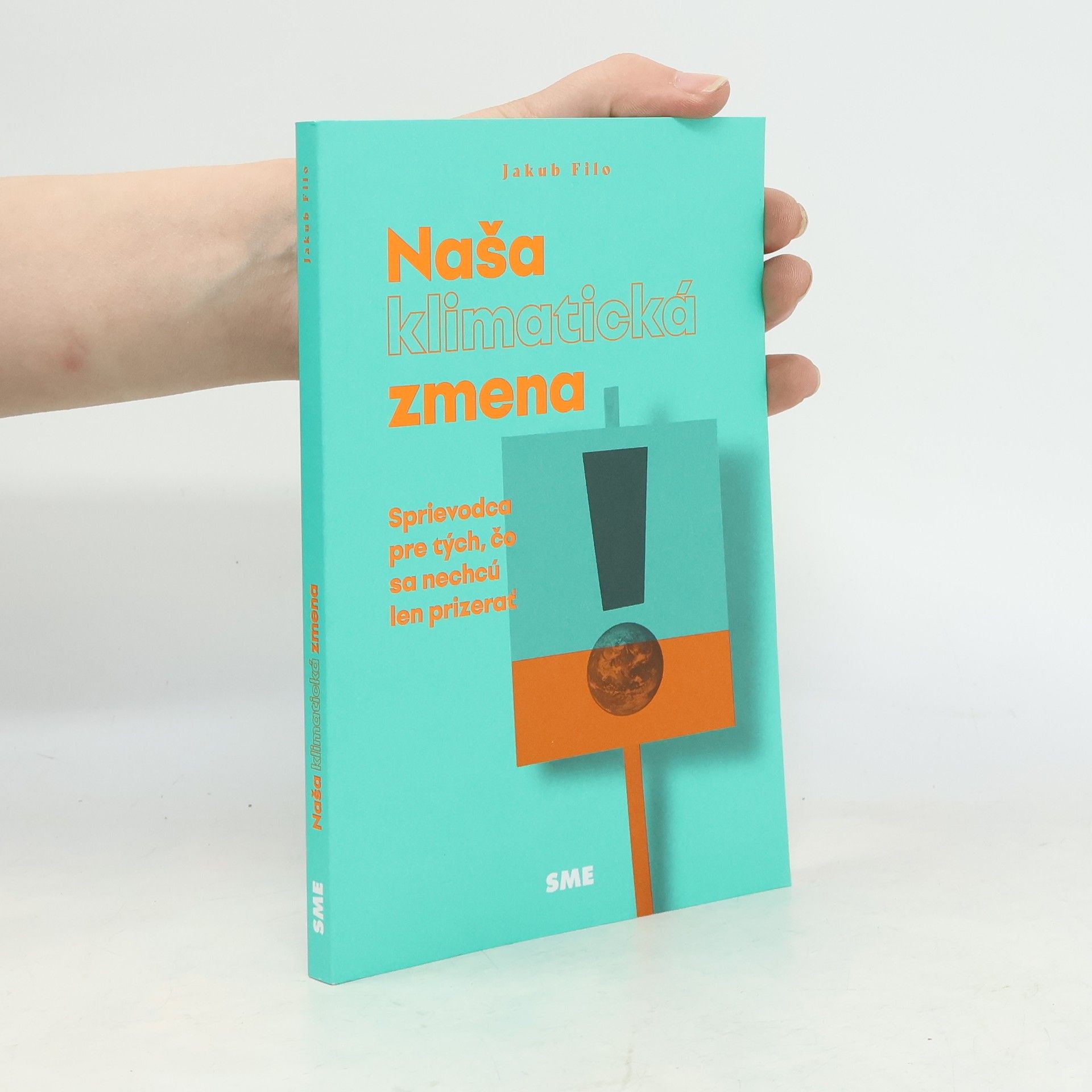 Jakub Filo Naša klimatická zmena