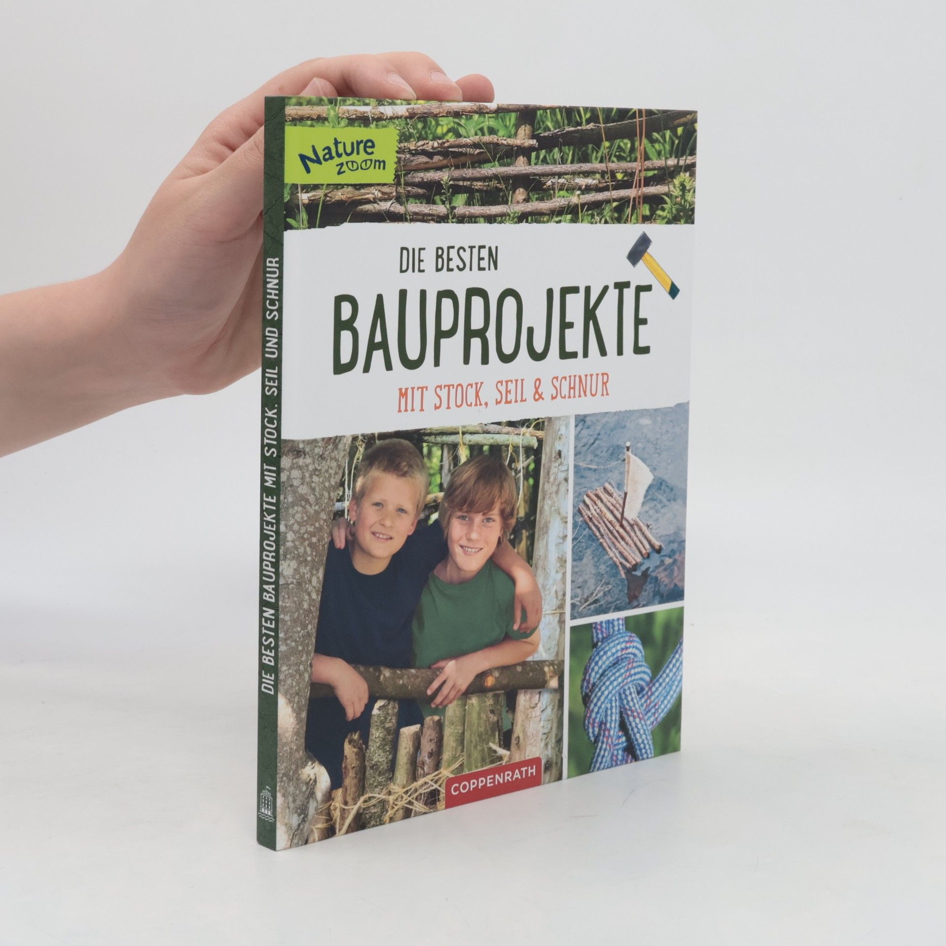 Barbara Wernsing-Bottmeyer Die besten Bauprojekte mit Stock, Seil und Schnur