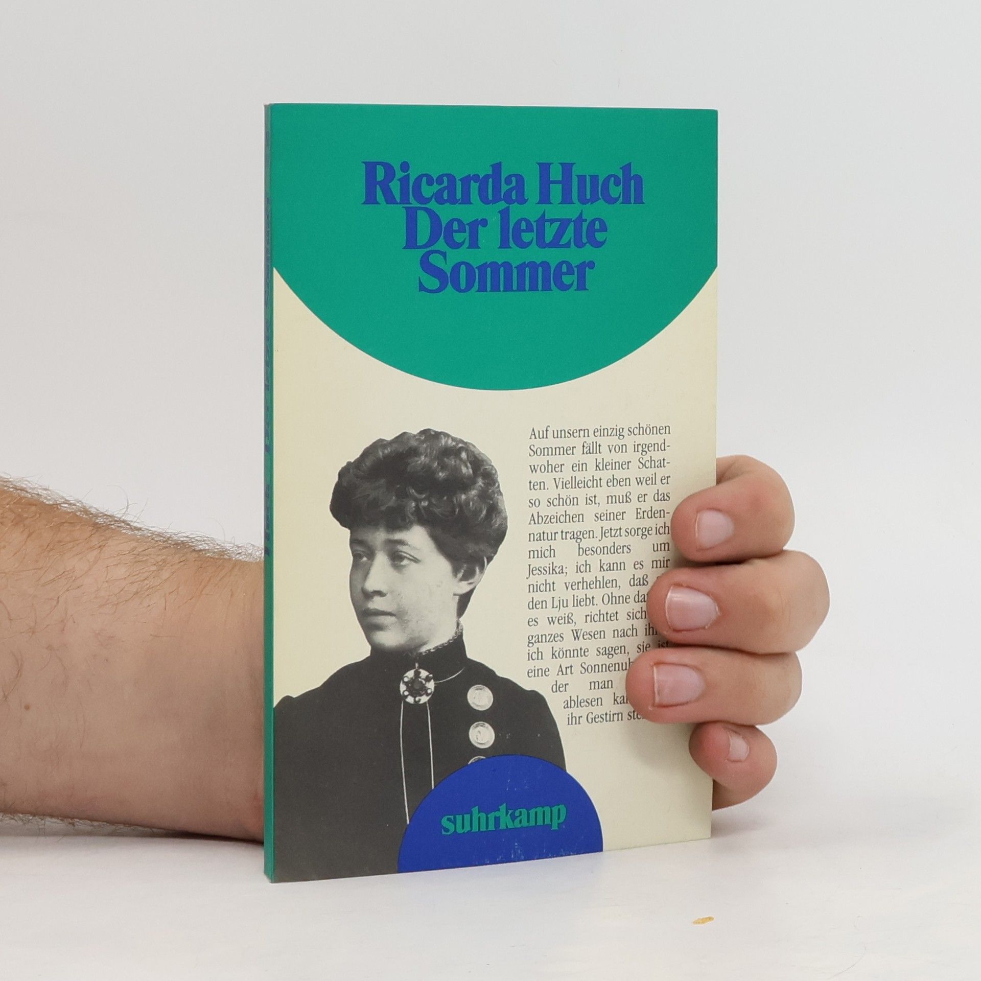 Ricarda Huch Suhrkamp Taschenbuch: Der letzte Sommer. Eine Erzählung in Briefen.