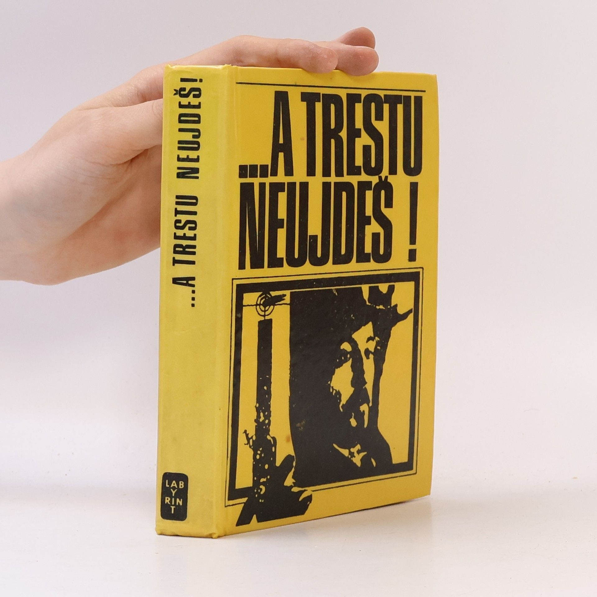 Autorenkollektiv ...a trestu neujdeš!