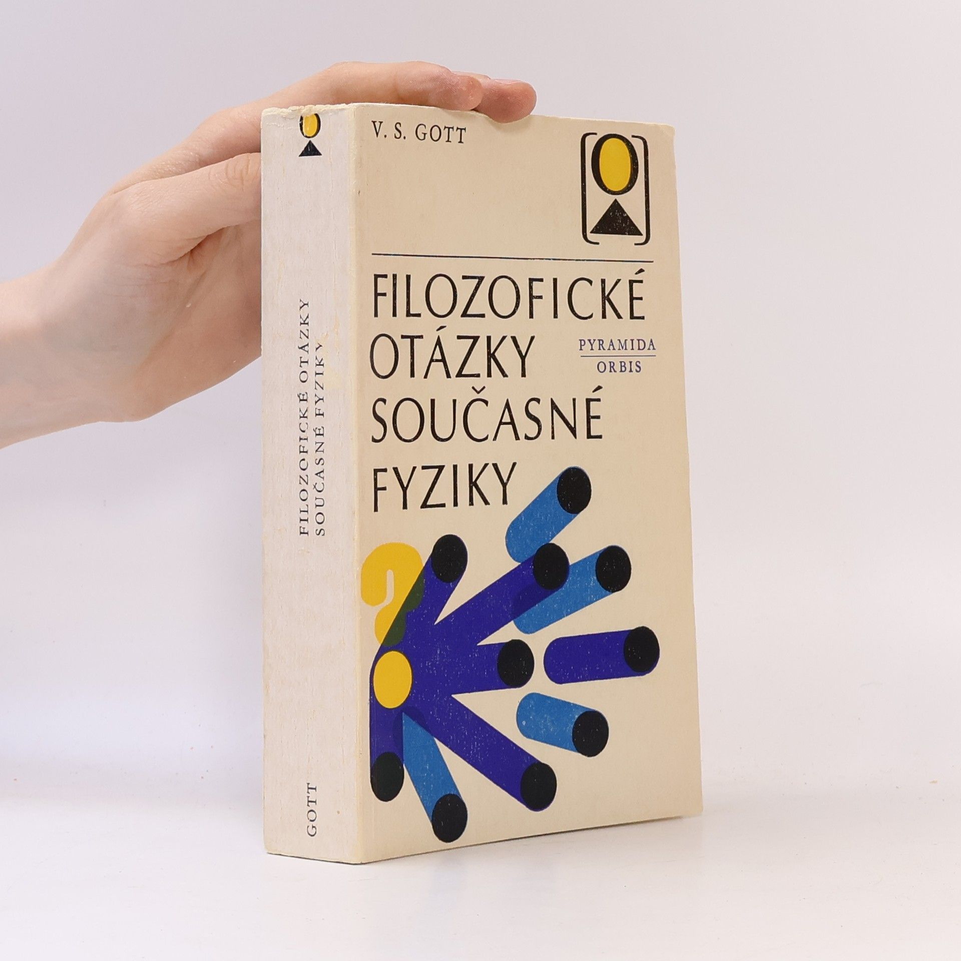 Vladimir Spiridonovič Gott Filozofické otázky současné fyziky