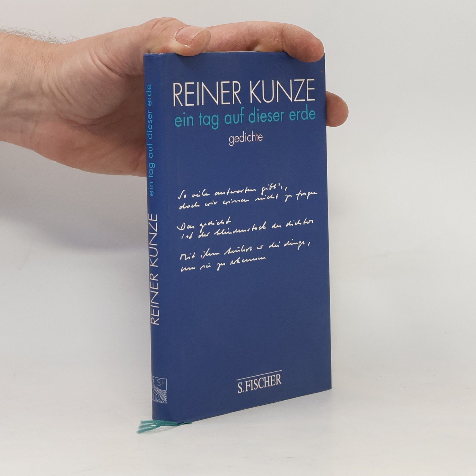 Reiner Kunze Ein Tag auf dieser Erde