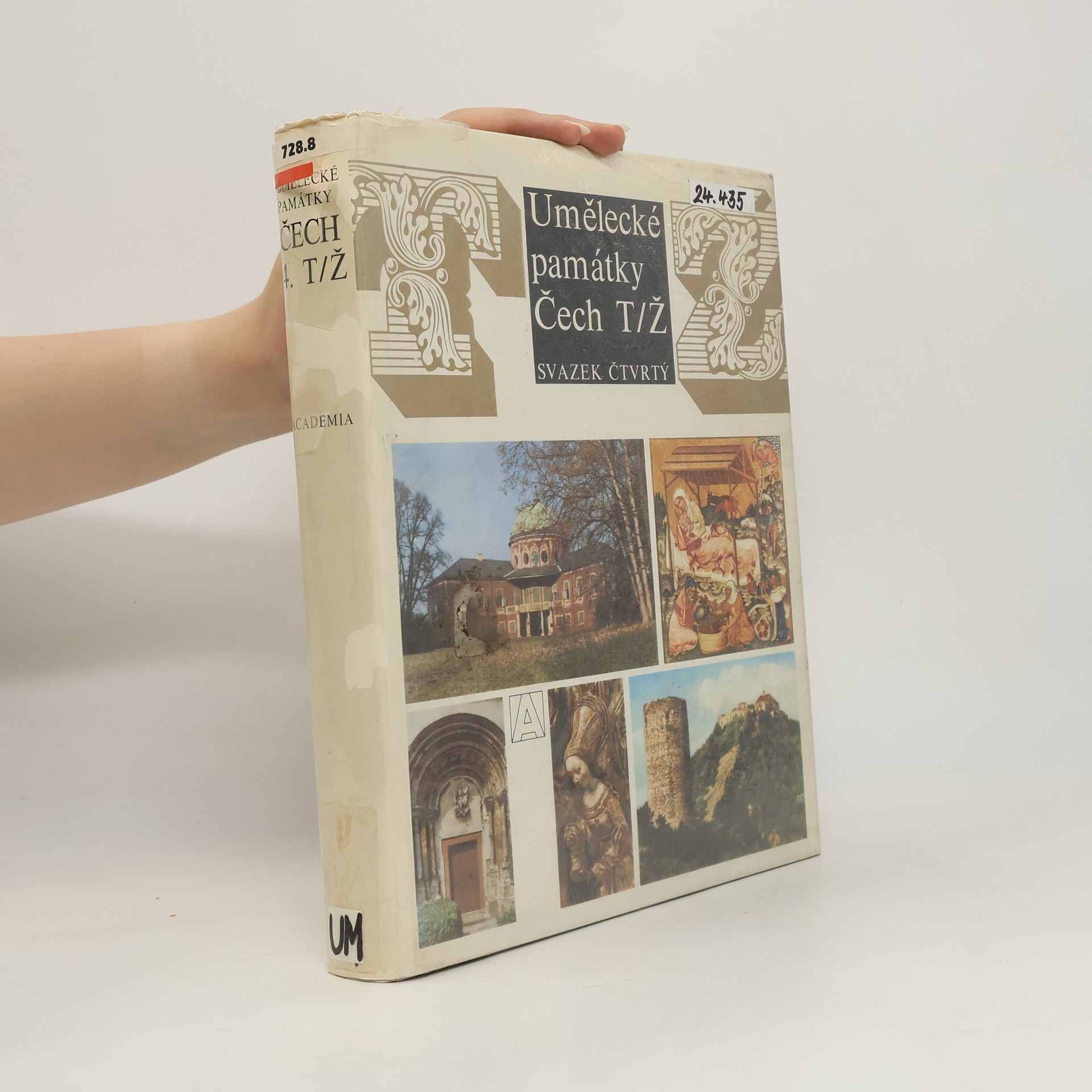 Collectif d'auteurs Umělecké památky Čech 4. T-Ž