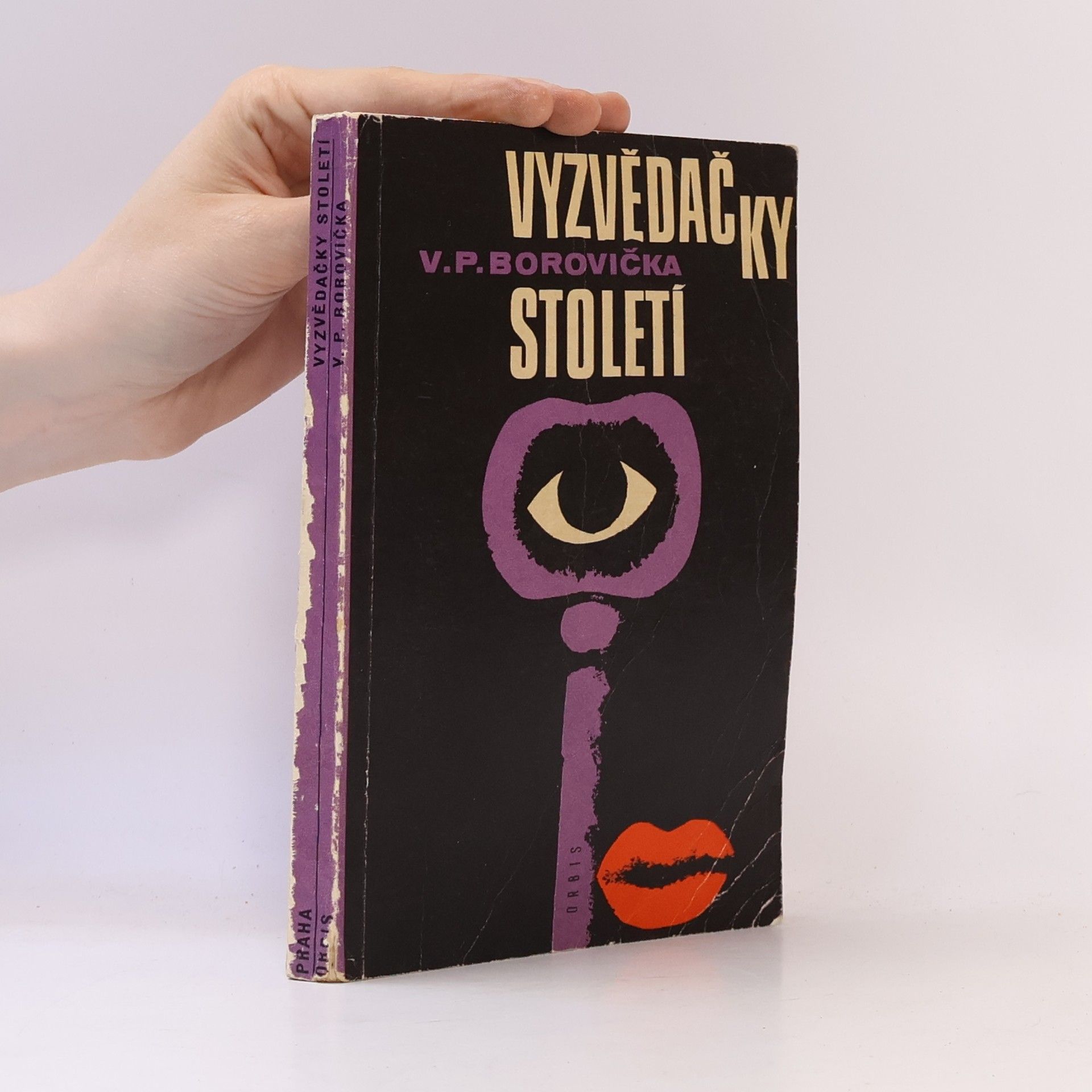 Václav Pavel Borovička Vyzvědačky století