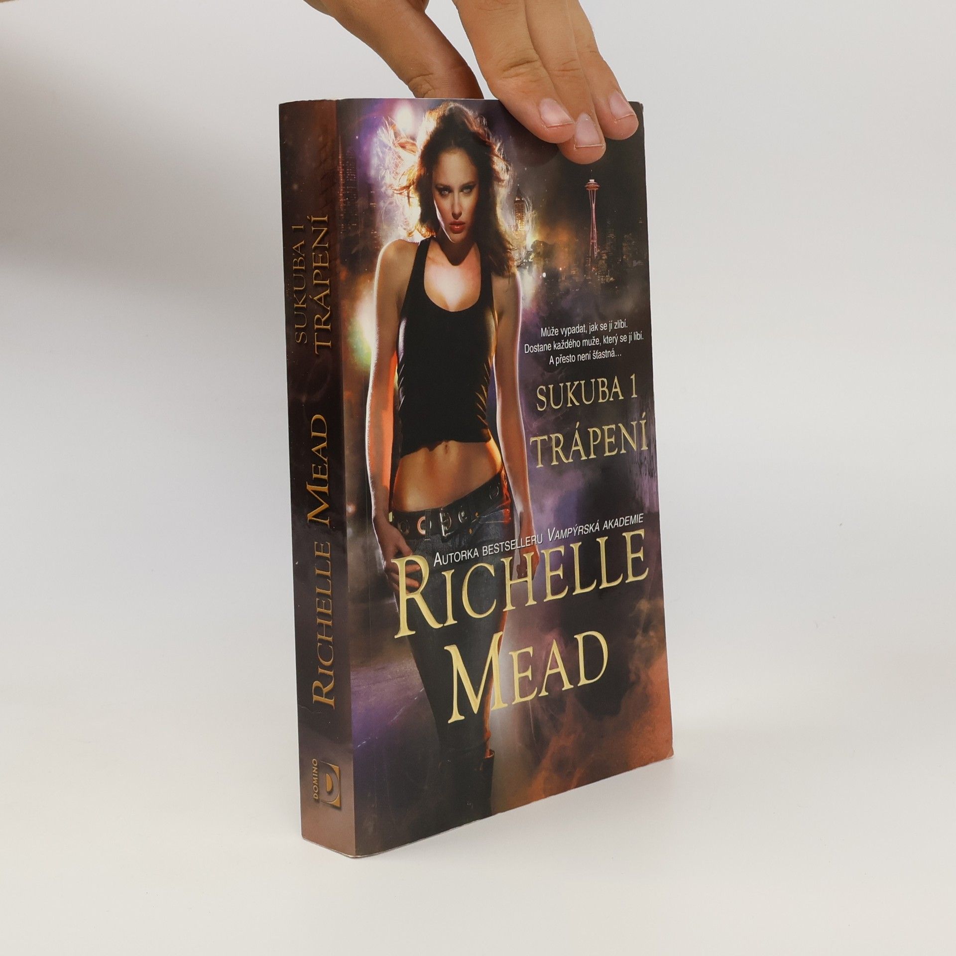 Richelle Mead Trápení. Sukuba. 1. díl