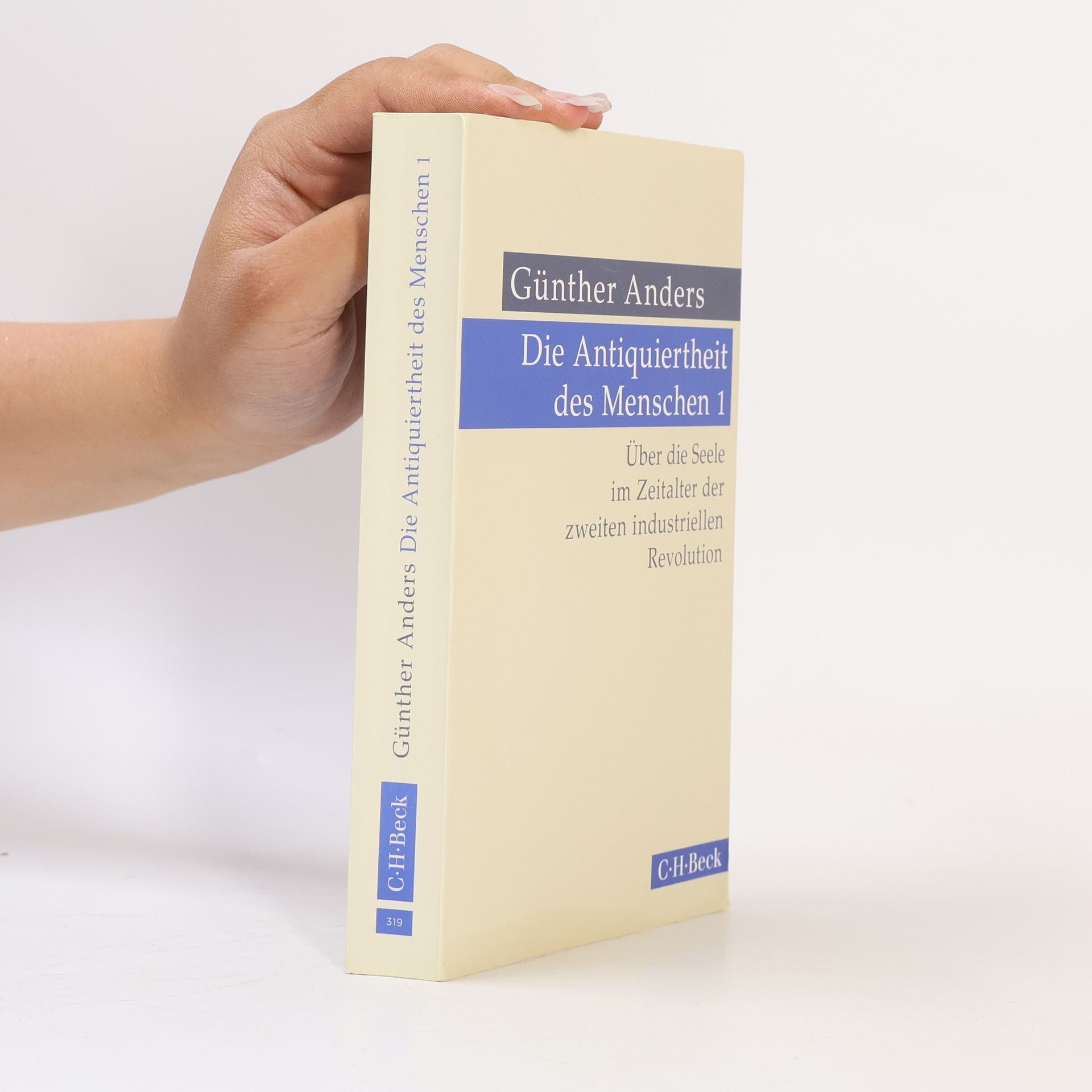 Günther Anders Die Antiquiertheit des Menschen Bd. I