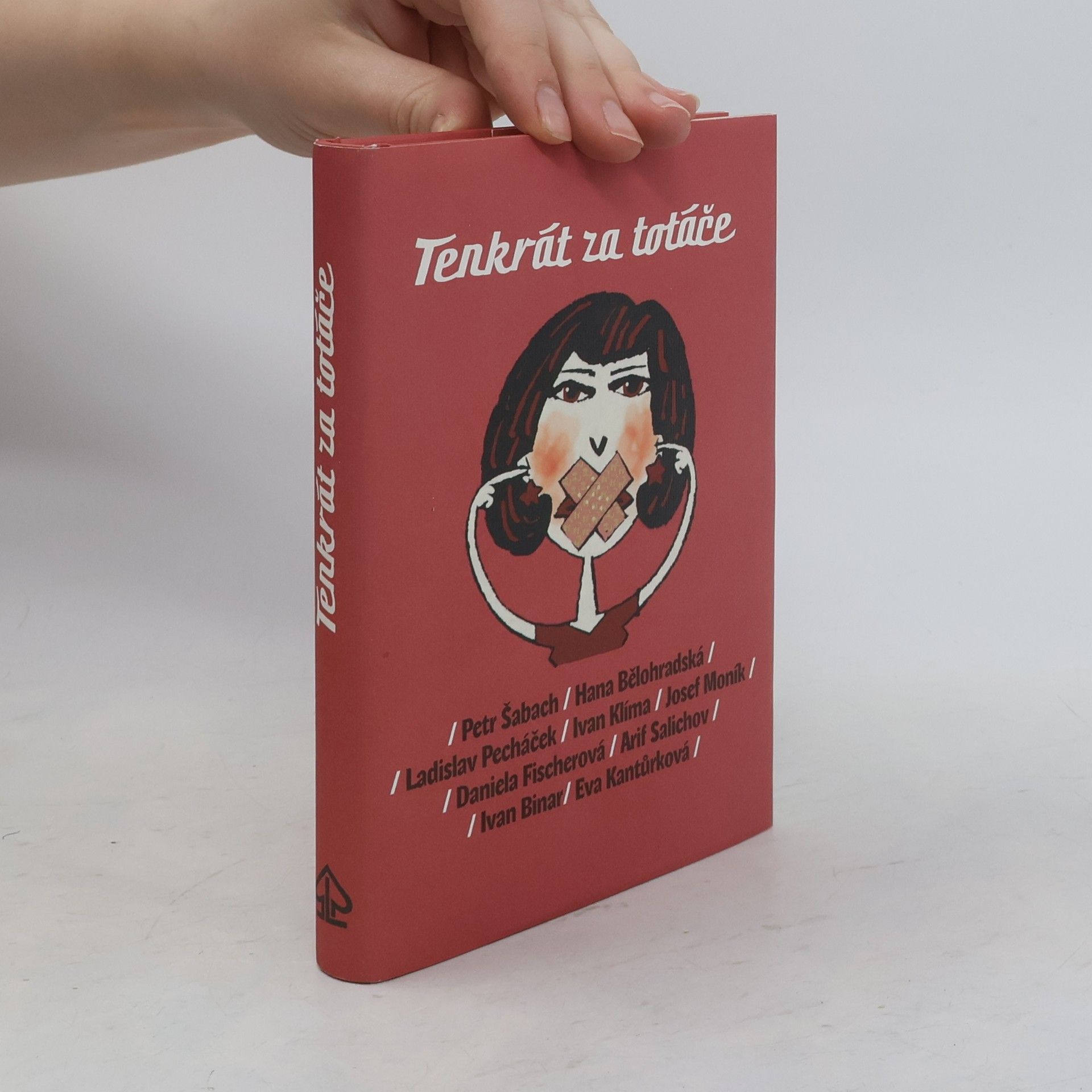 Collectif d'auteurs Tenkrát za totáče