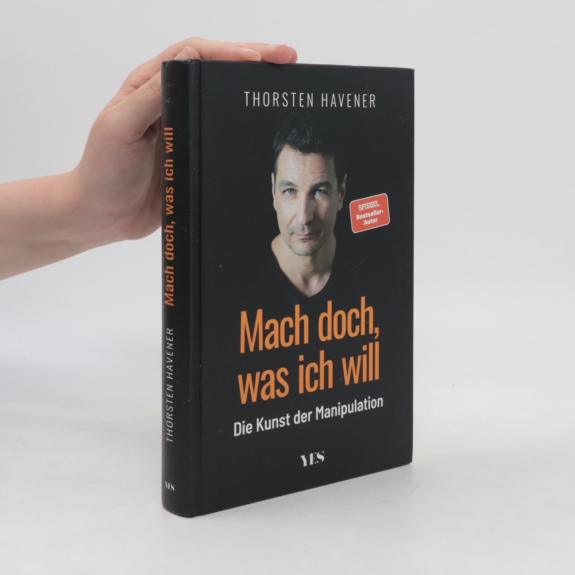 Thorsten Havener Mach doch, was ich will