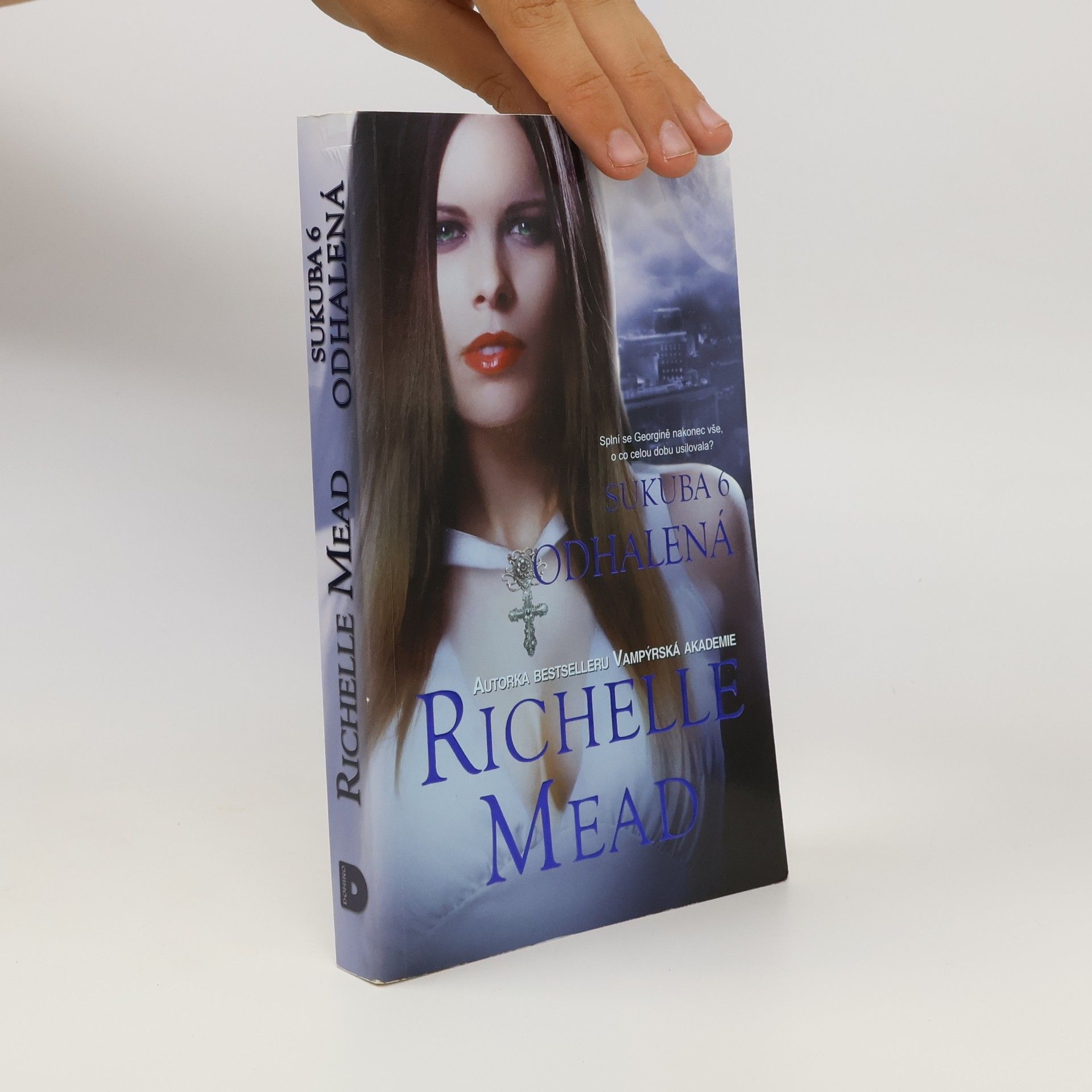 Richelle Mead Sukuba 6. Odhalená