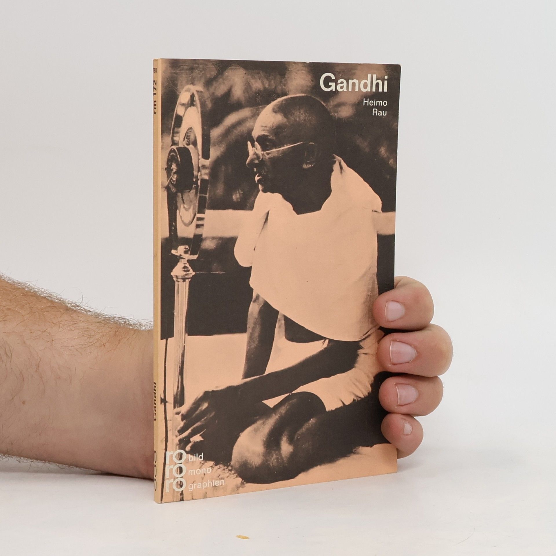 Heimo Rau Mahatma Gandhi mit Selbstzeugnissen und Bilddokumenten