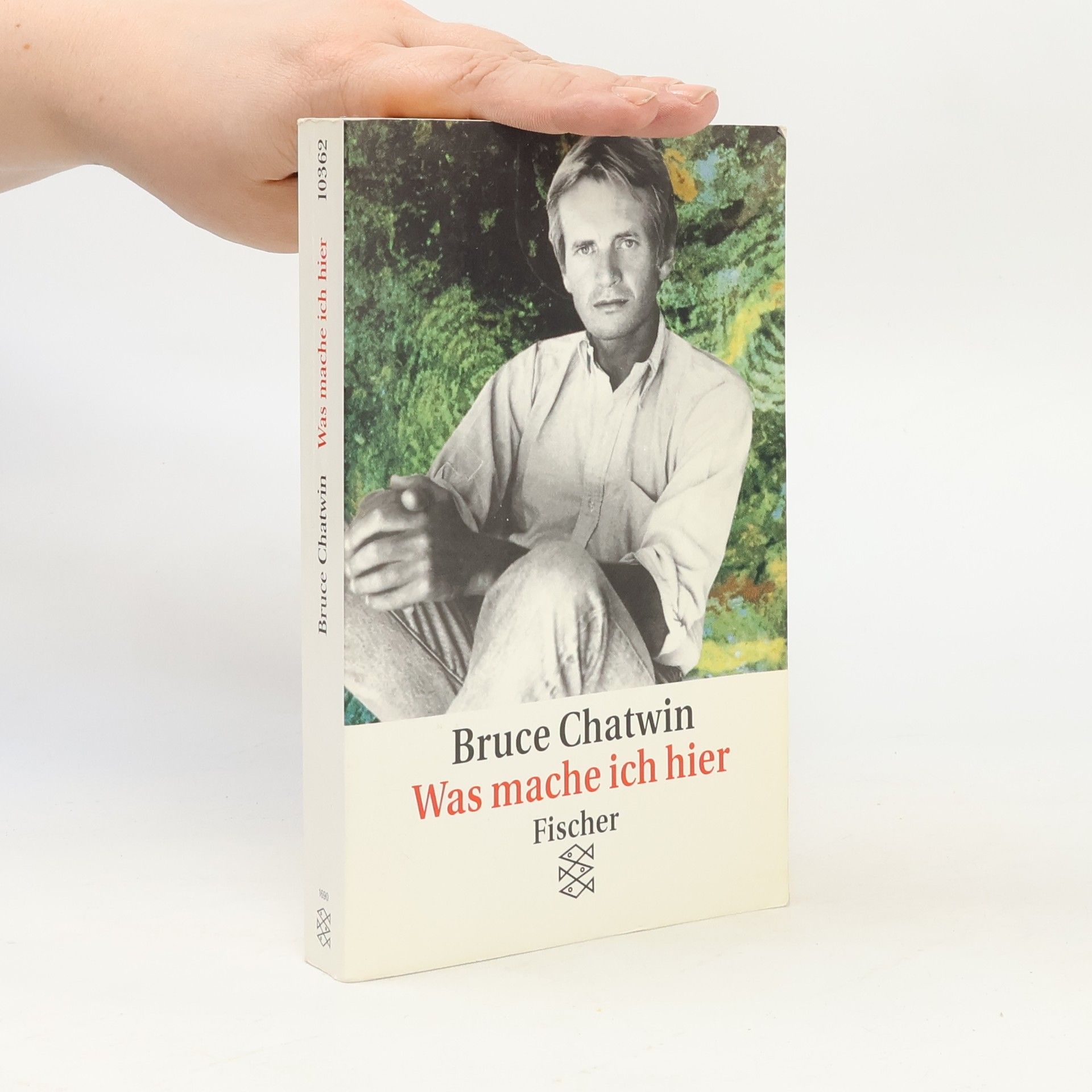 Bruce Chatwin Was mache ich hier