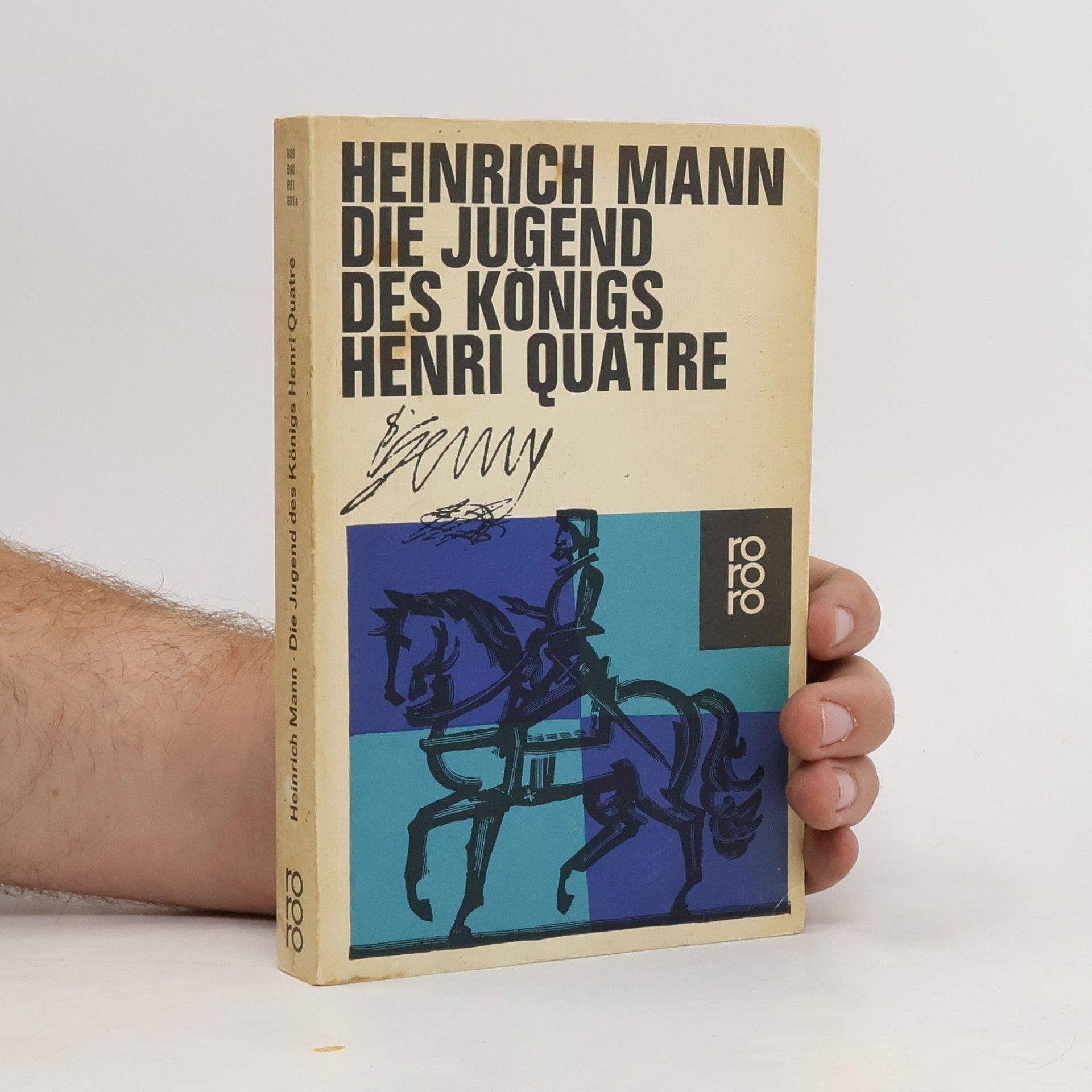 Heinrich Mann Die Jugend des Königs Henri Quatre