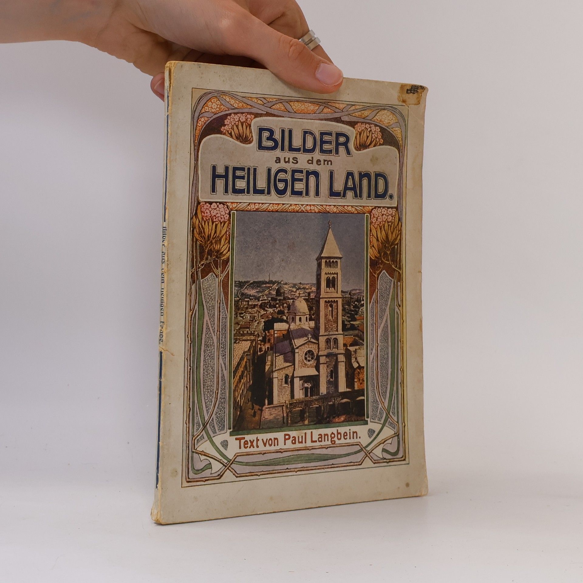 Paul Langbein Bilder aus dem Heiligen Land