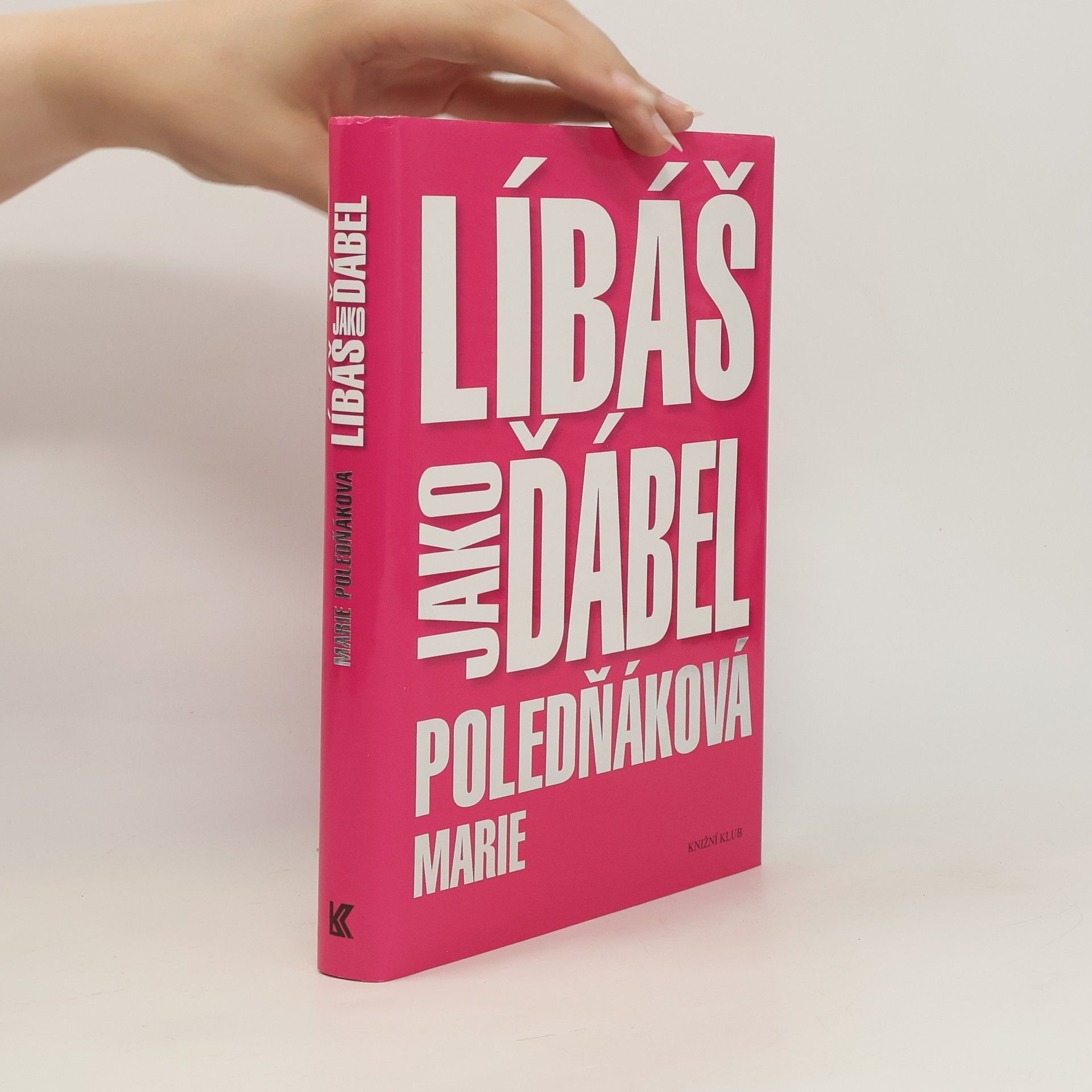 Marie Poledňáková Líbáš jako ďábel