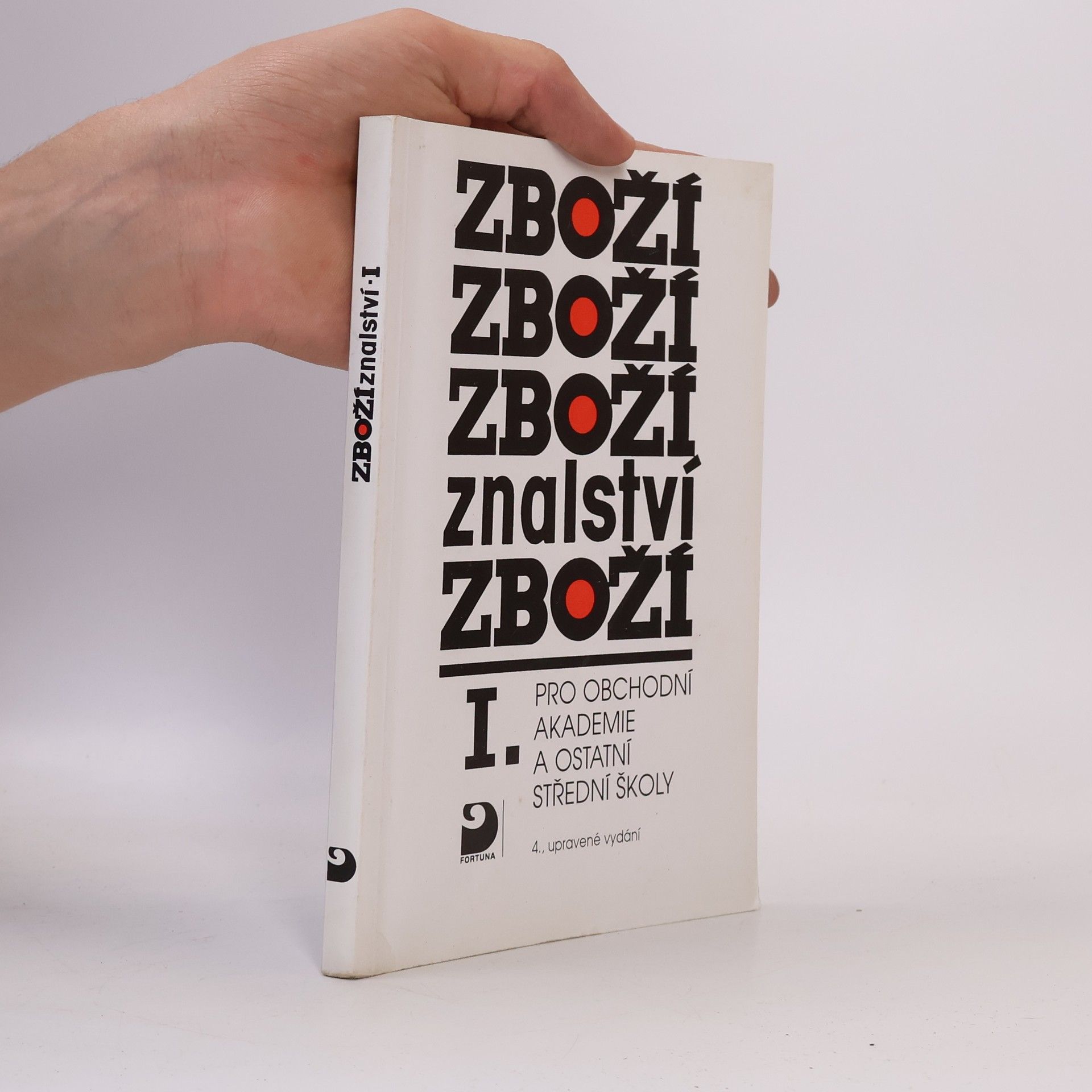 Karel Cvrček Zbožíznalství I : pro obchodní akademie a ostatní střední školy
