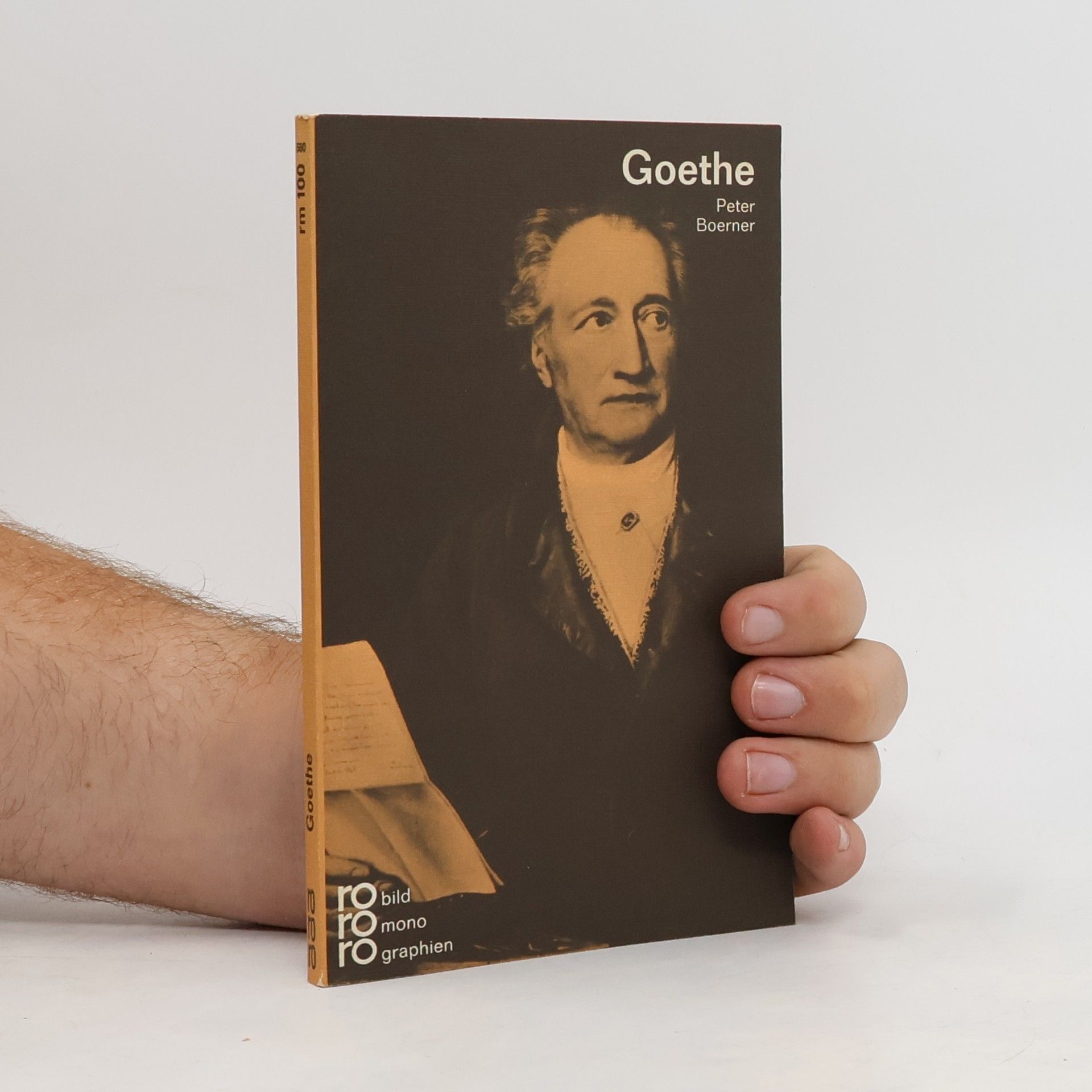 Peter Boerner Johann Wolfgang von Goethe in Selbstzeugnissen und Bilddokumenten