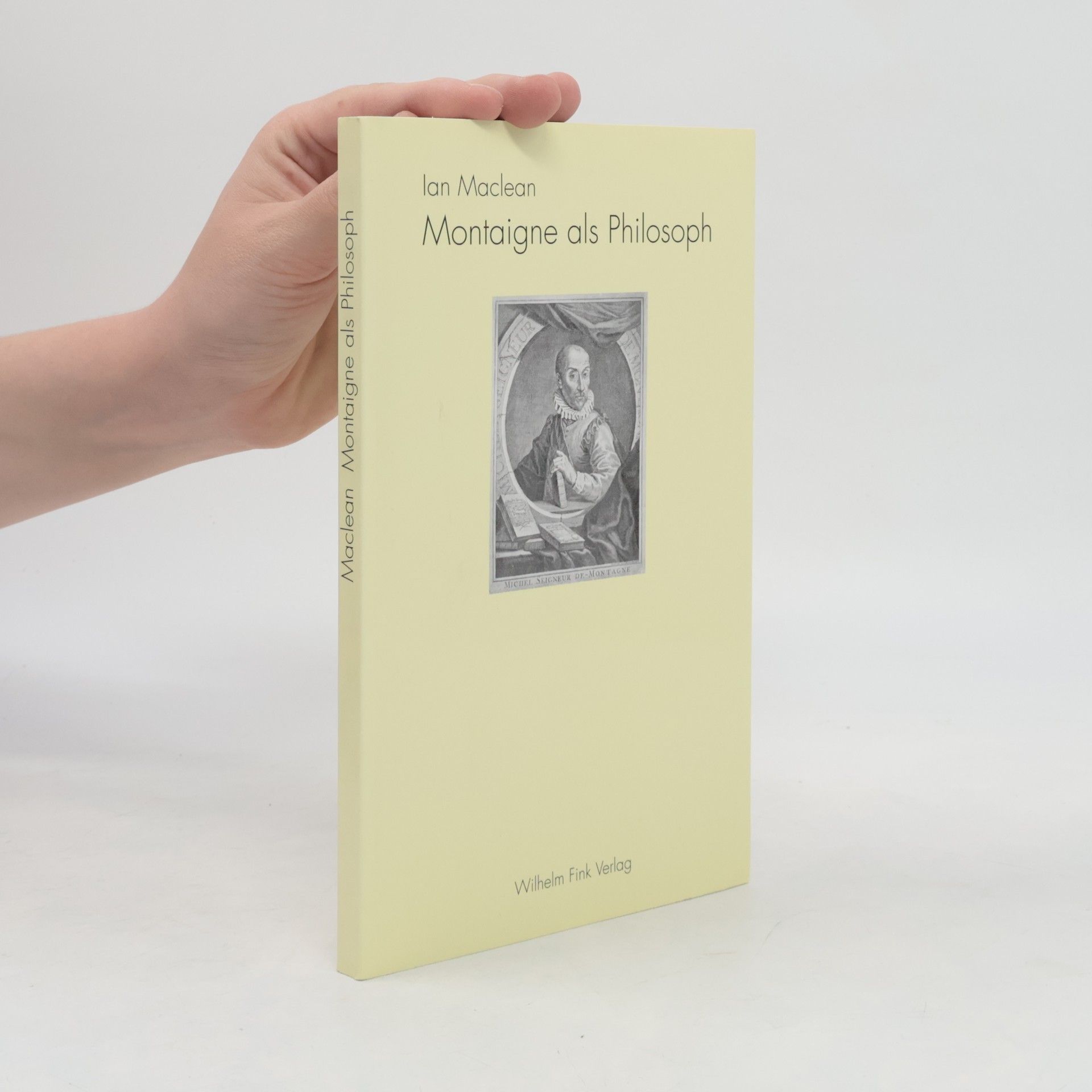 Ian McLean Montaigne als Philosoph
