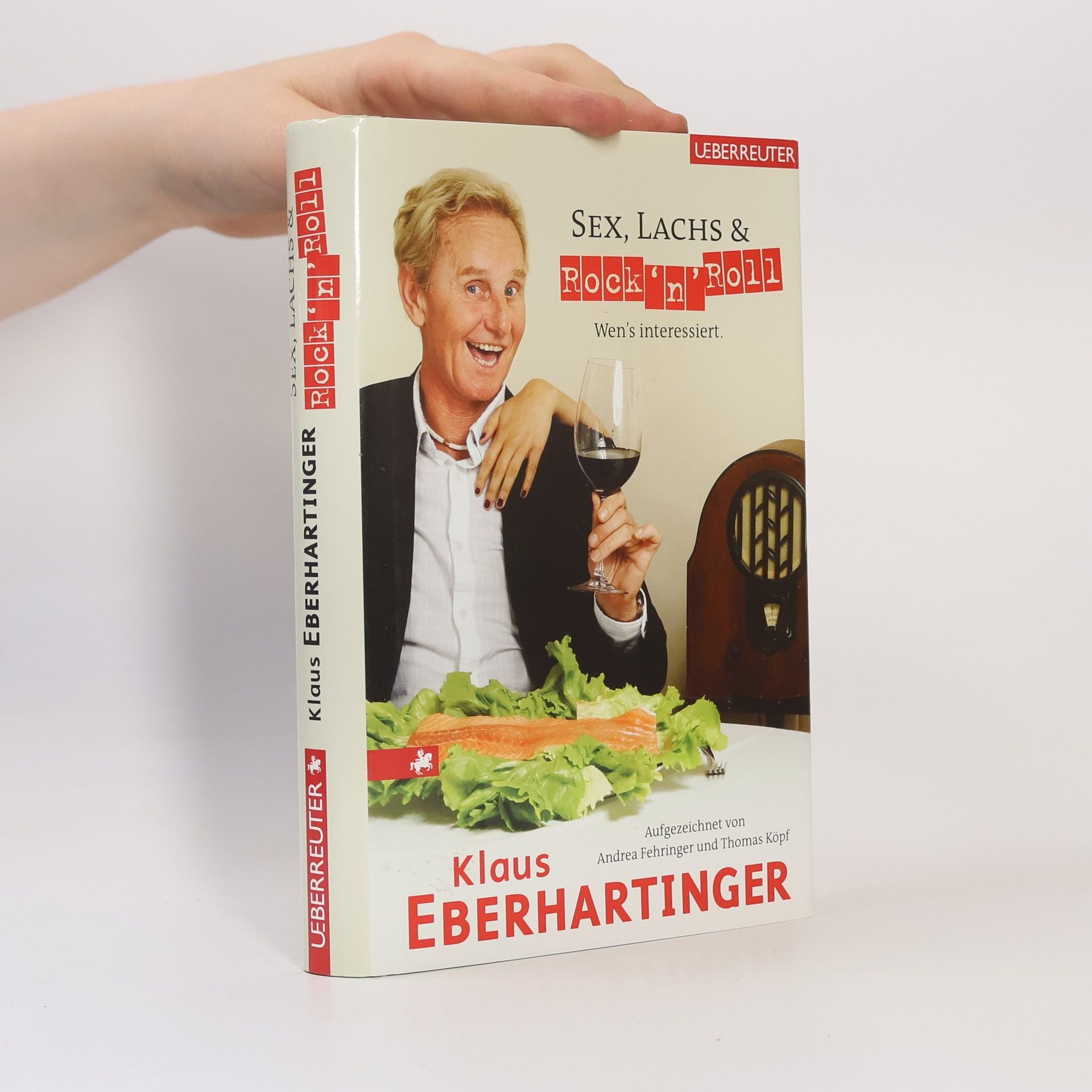 Klaus Eberhartinger Sex, Lachs & Rock 'n' Roll
