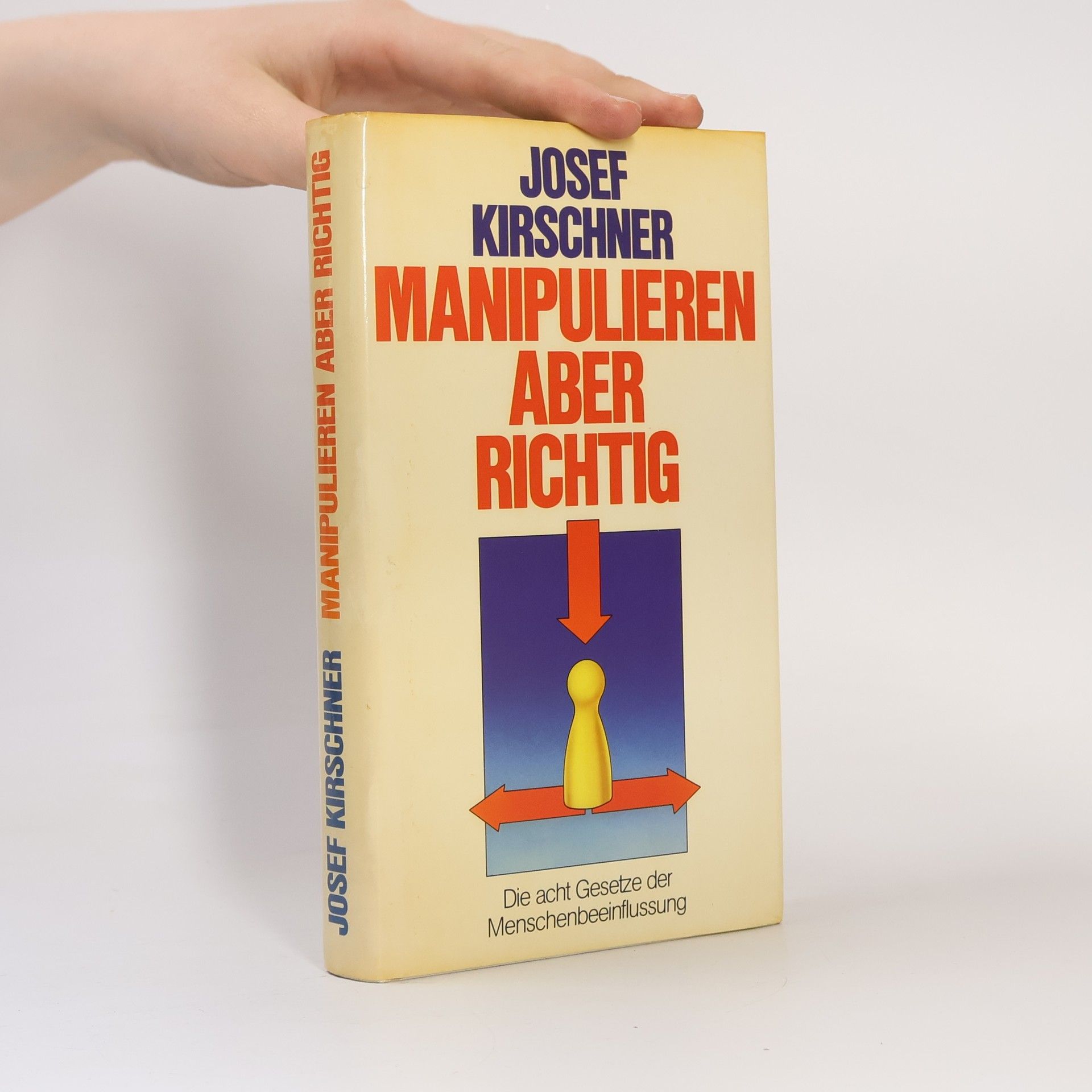 Josef Kirschner Manipulieren aber richtig