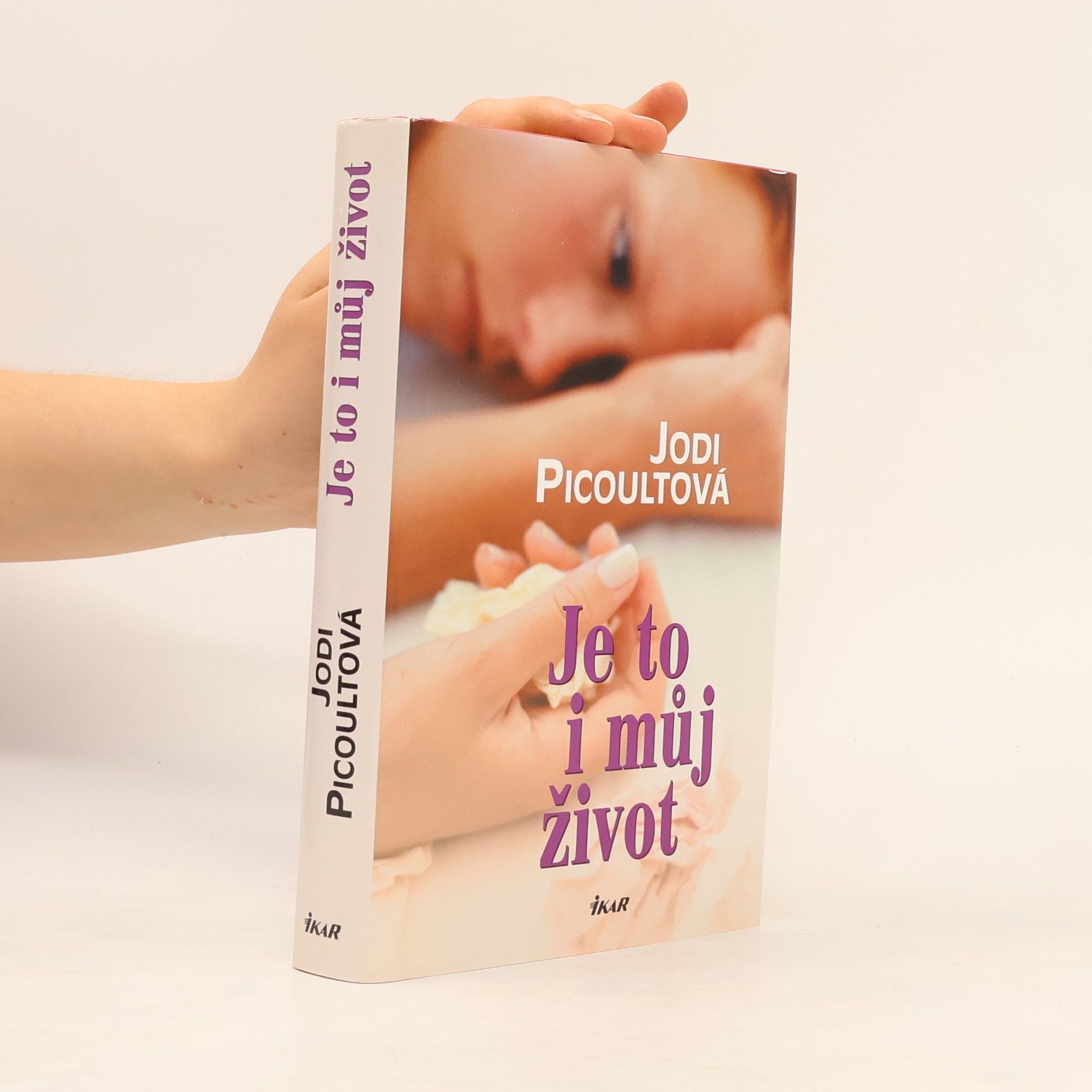 Jodi Picoult Je to i můj život