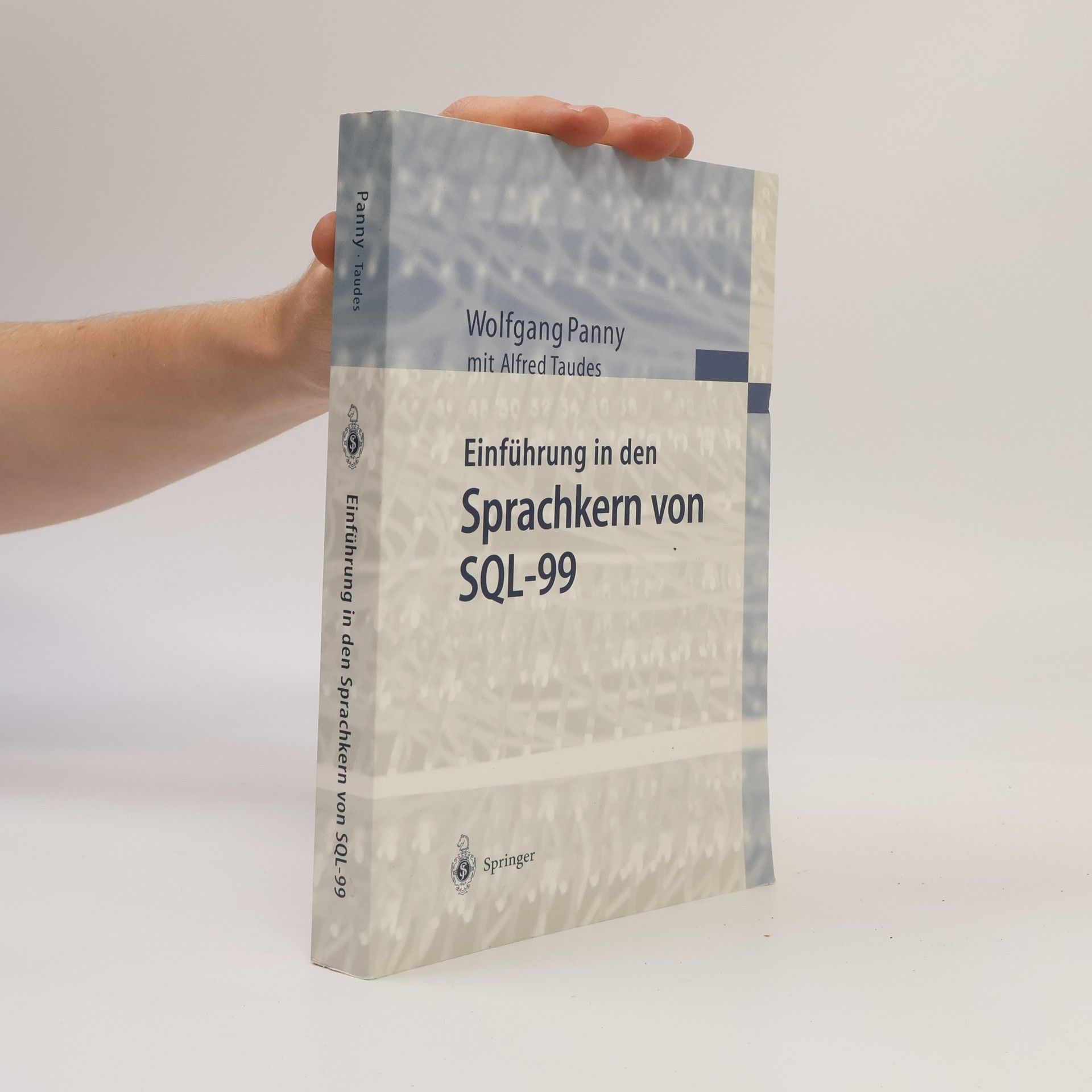 Alfred Taudes Einführung in den Sprachkern von SQL-99