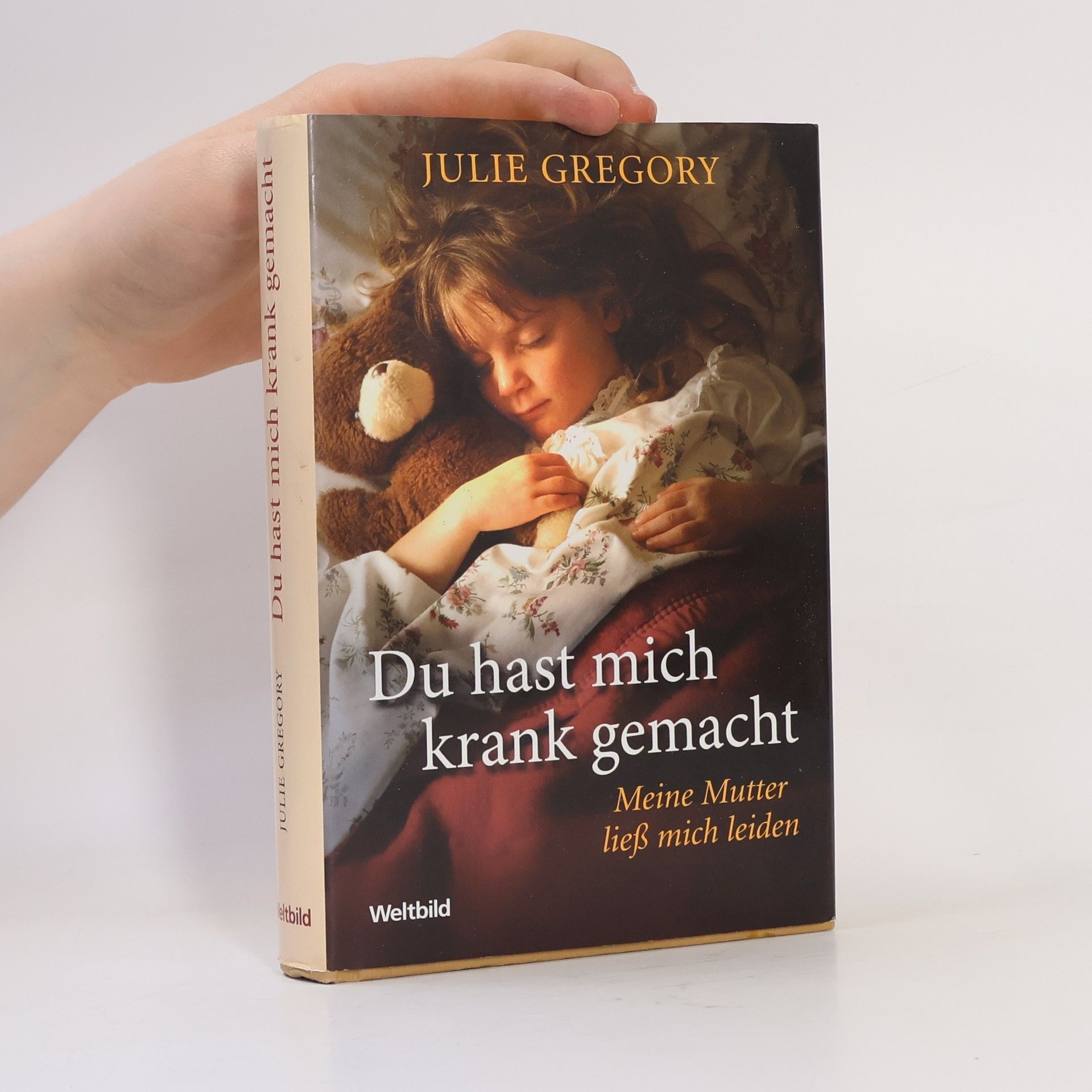 Julia Gregory Du hast mich krank gemacht