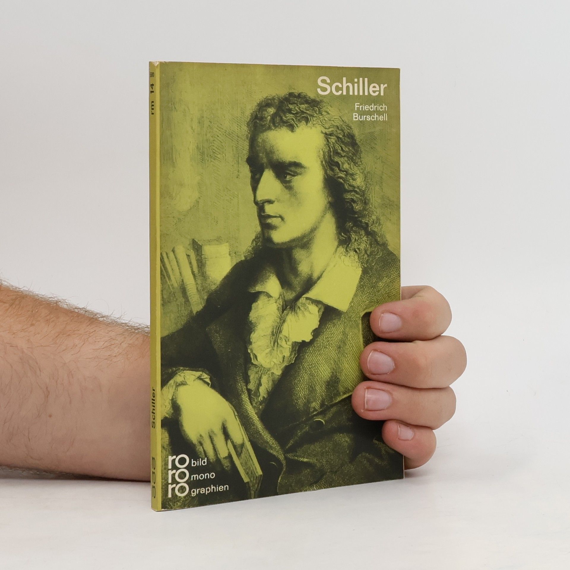 Friedrich Schiller mit Selbstzeugnissen und Bilddokumenten