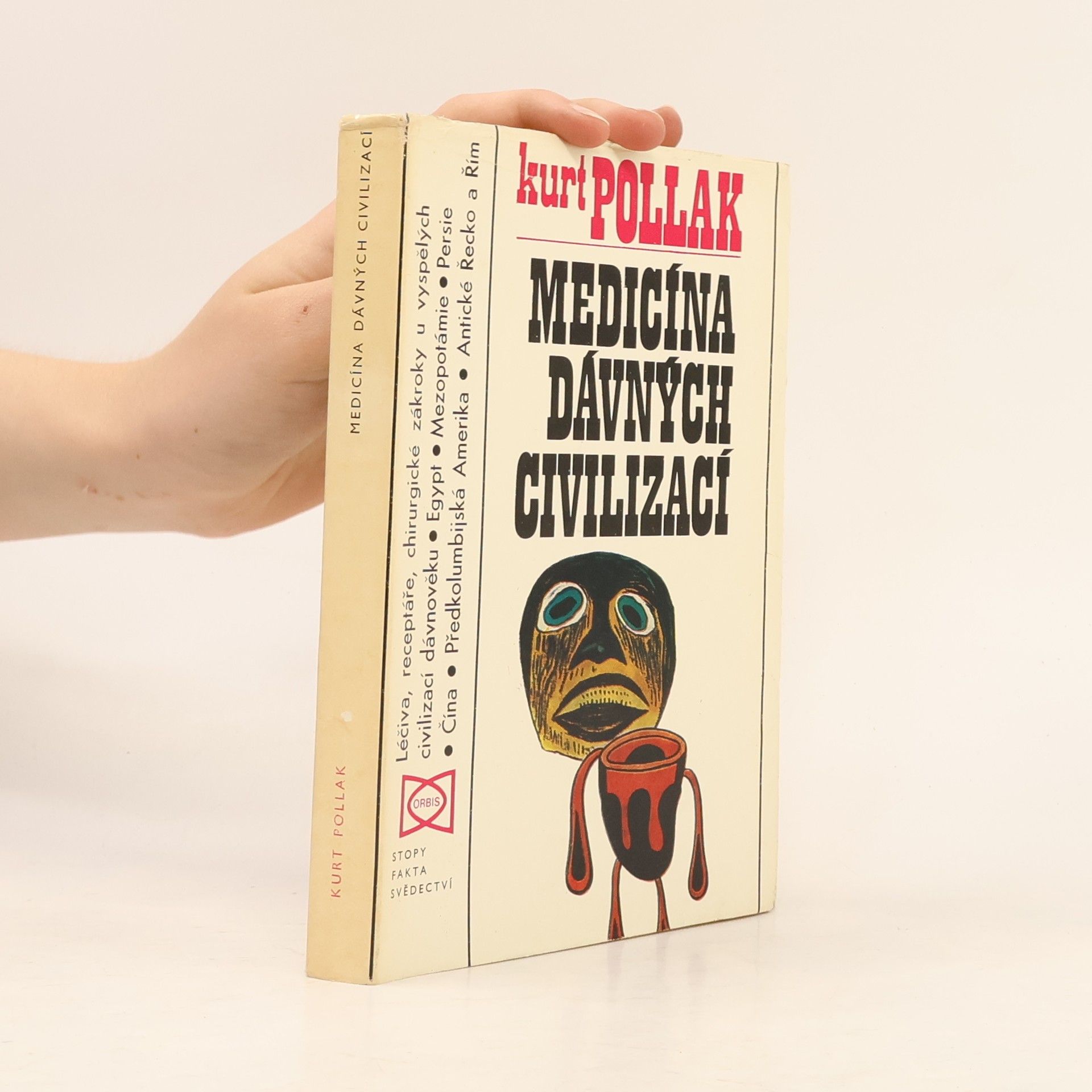 Kurt Pollak Medicína dávných civilizací