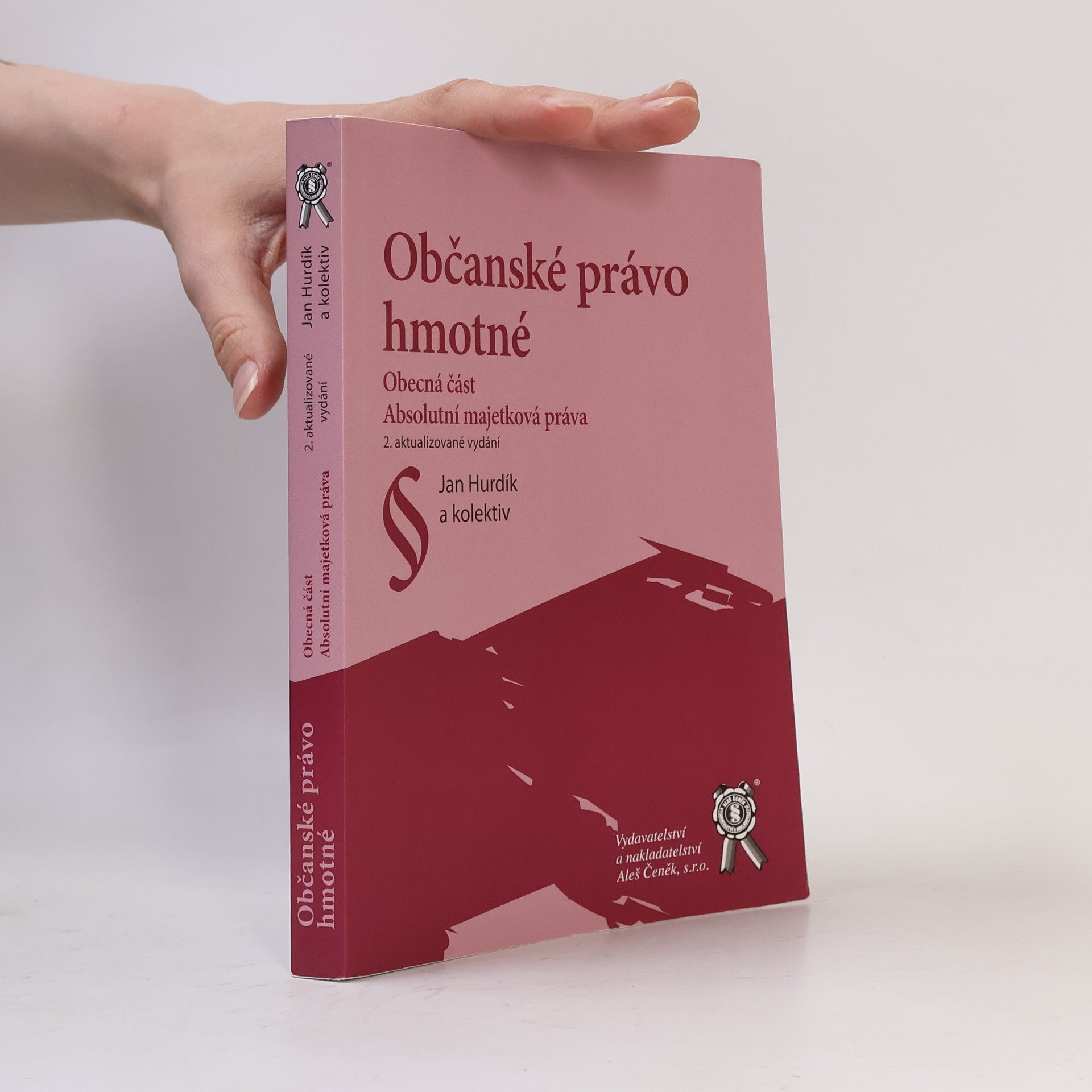 Jan Hurdík Občanské právo hmotné - Obecná část