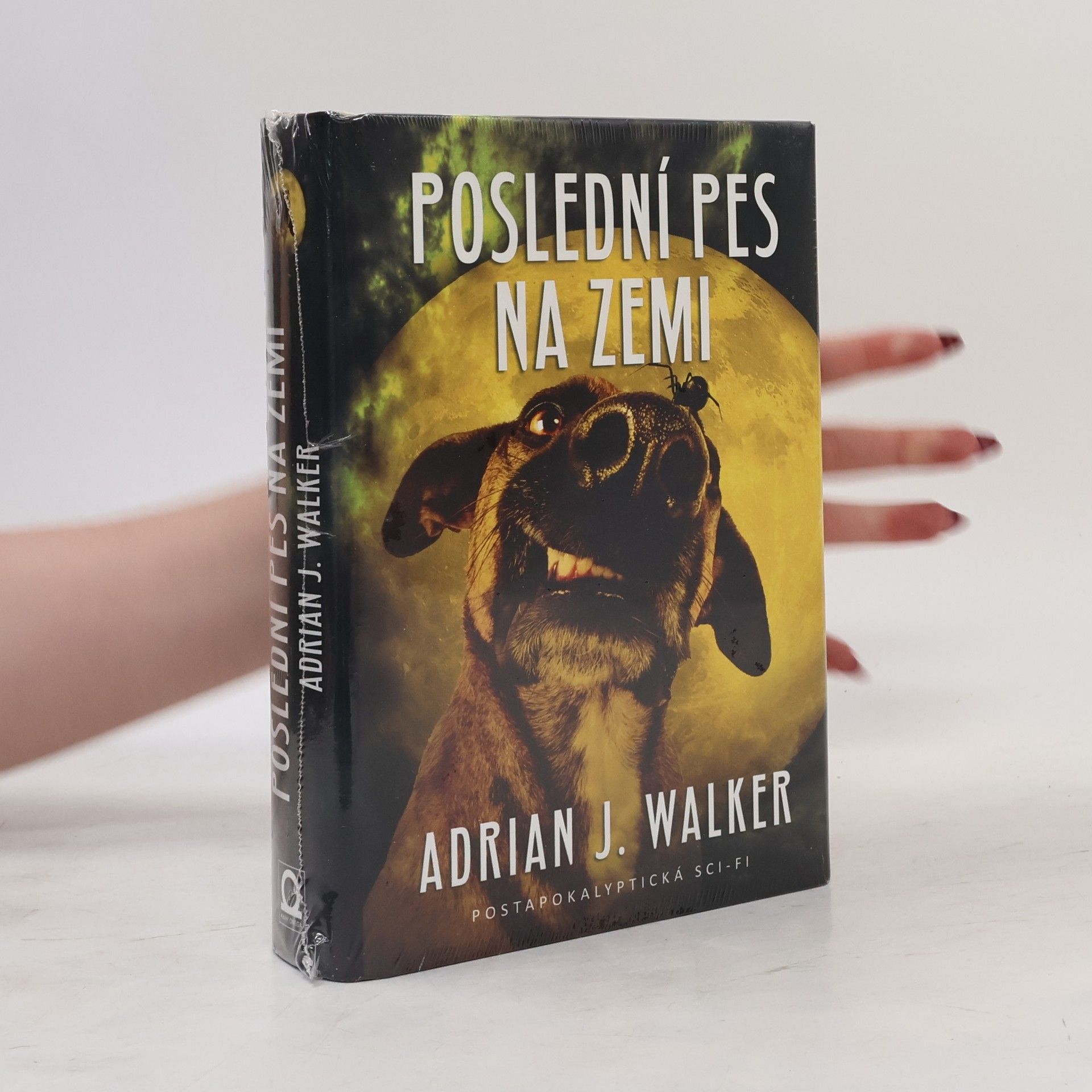 Aleš Kolář Poslední pes na Zemi