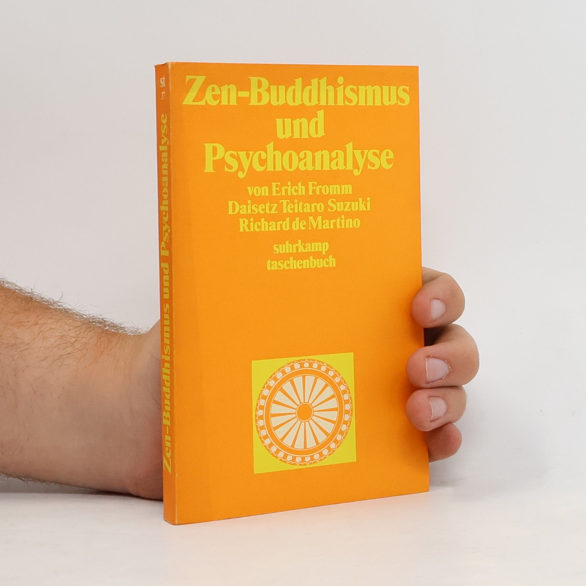 Erich Fromm Zen-Buddhismus und Psychoanalyse
