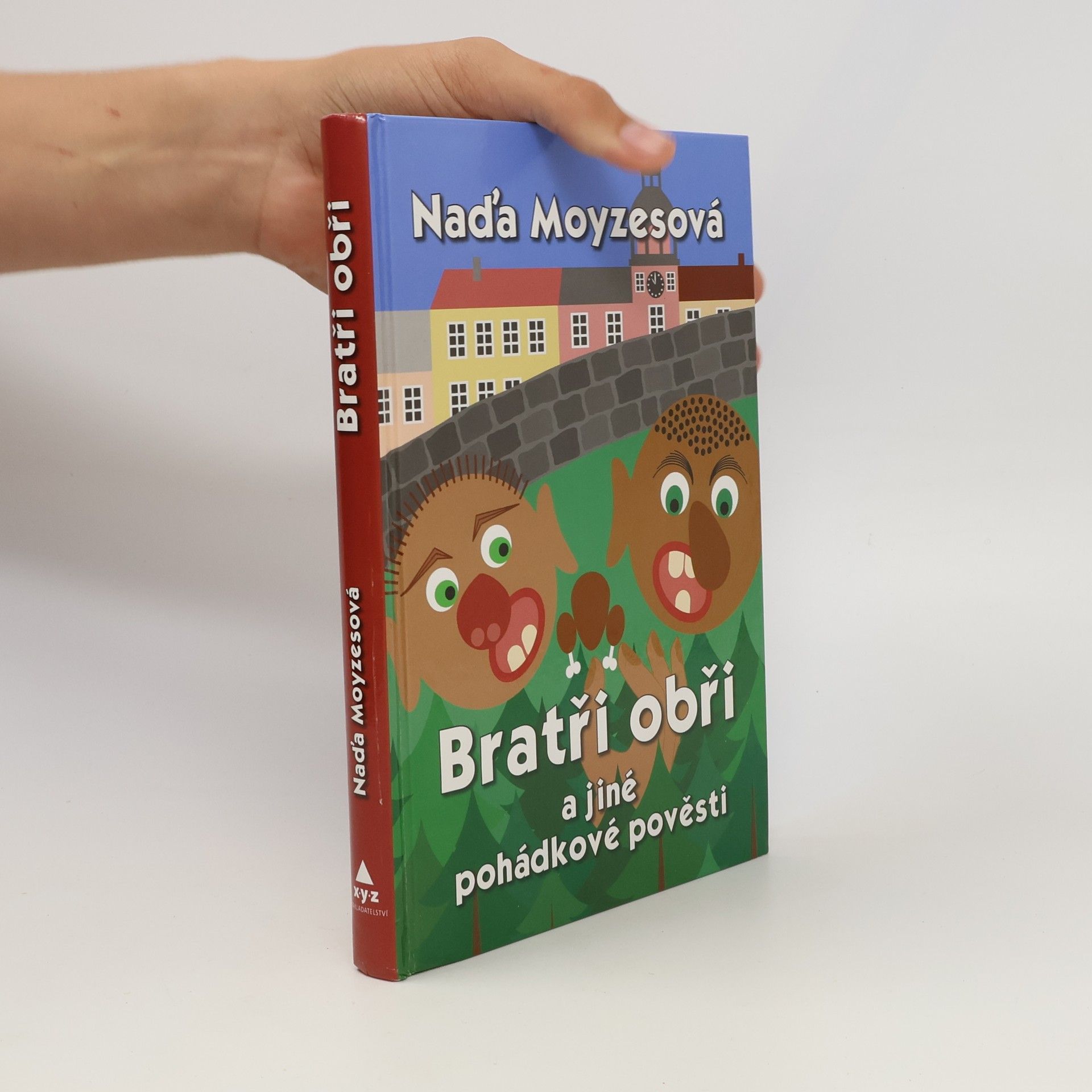 Naďa Moyzesová Bratři obři a jiné pohádkové pověsti