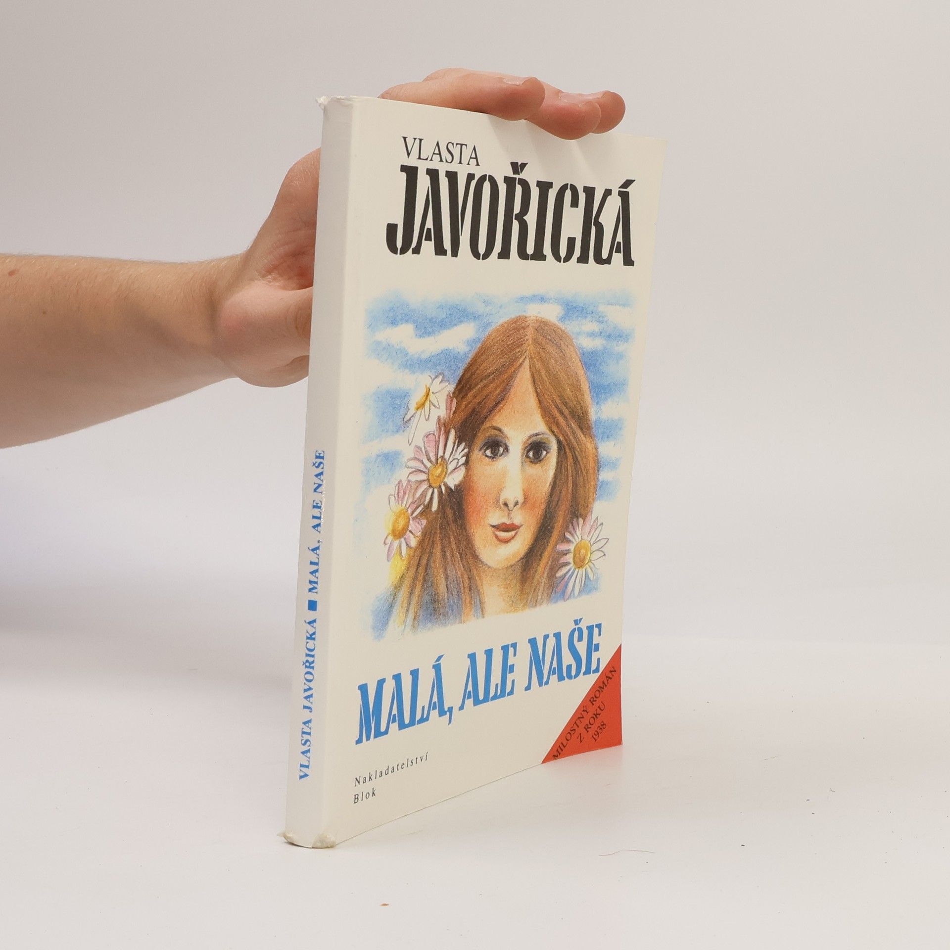 Vlasta Javořická Malá, ale naše