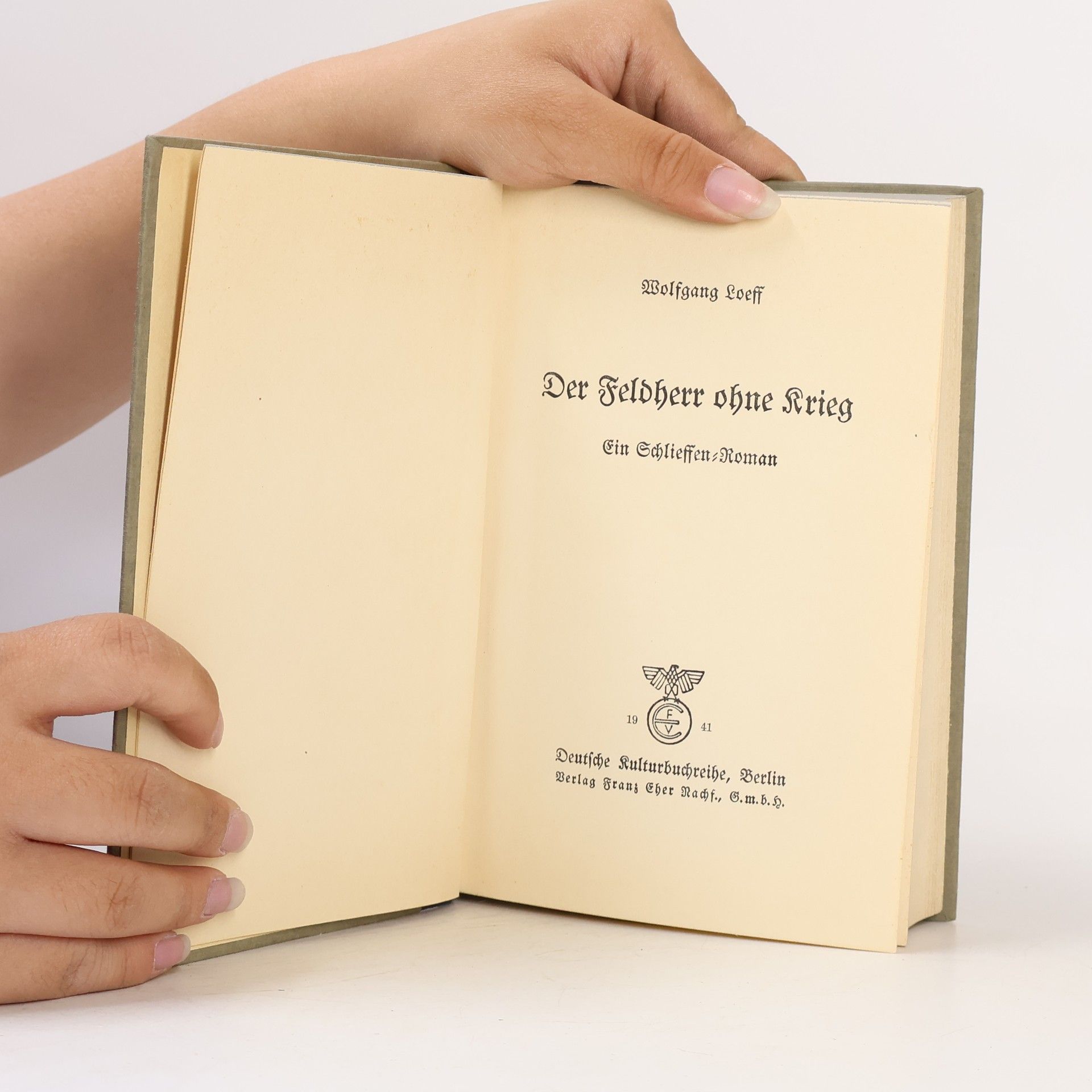 Wolfgang Loeff Der Feldherr ohne Krieg